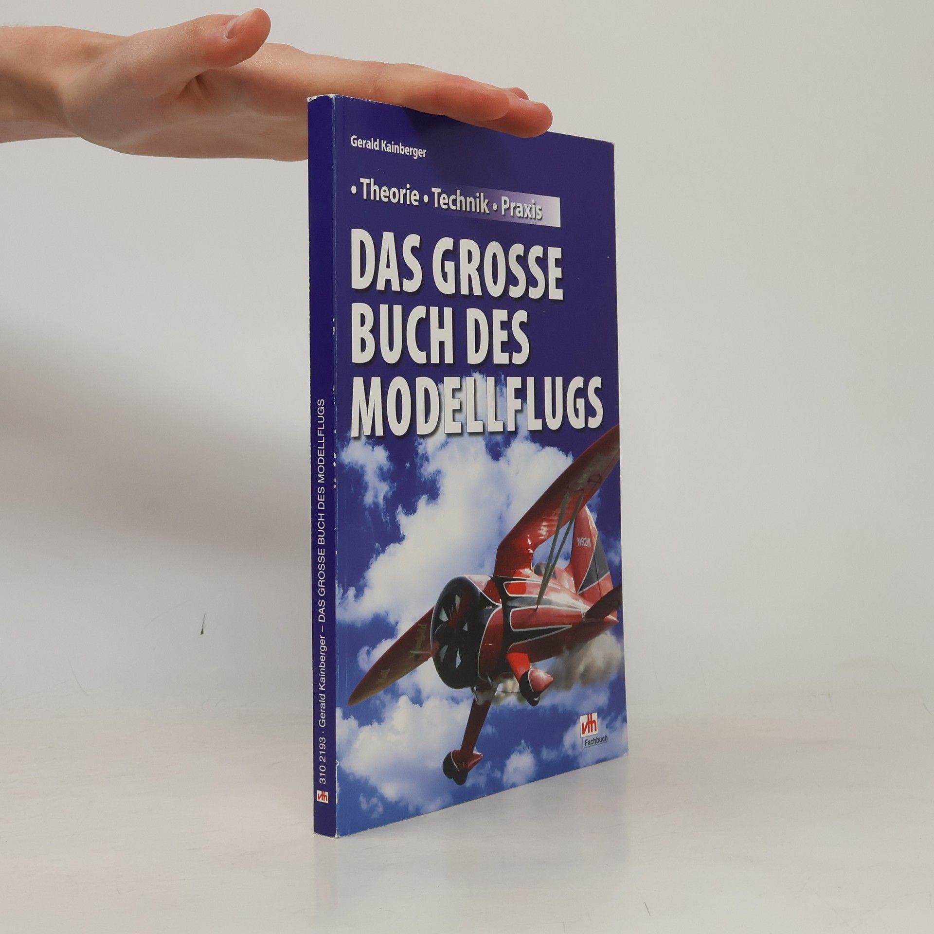 Gerald Kainberger Das große Buch des Modellflugs