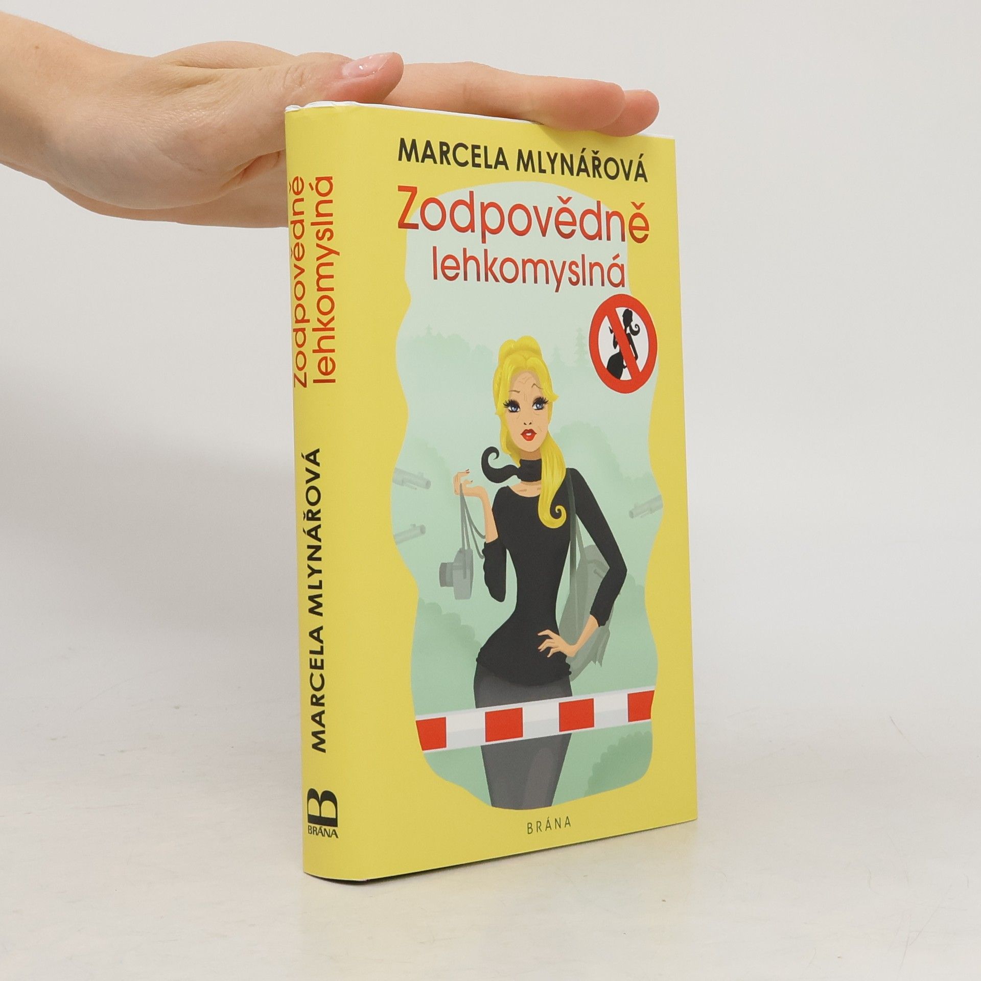 Marcela Mlynářová Zodpovědně lehkomyslná