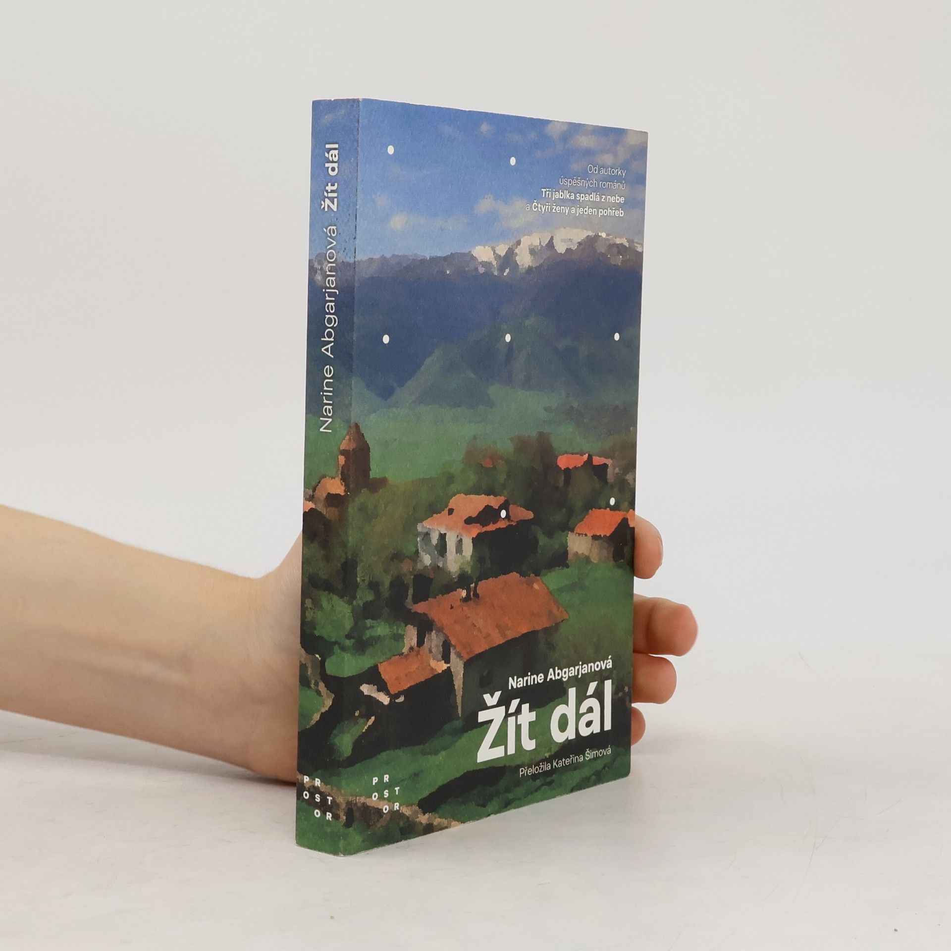 Narine Abgaryan Žít dál. Kniha o těch, kdo přežili válku. A o těch, kdo ji nepřežili