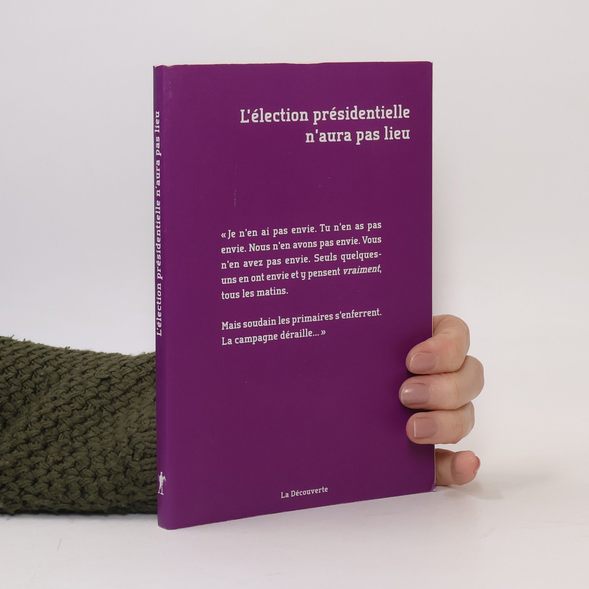 Autores varios L'élection présidentielle n'aura pas lieu