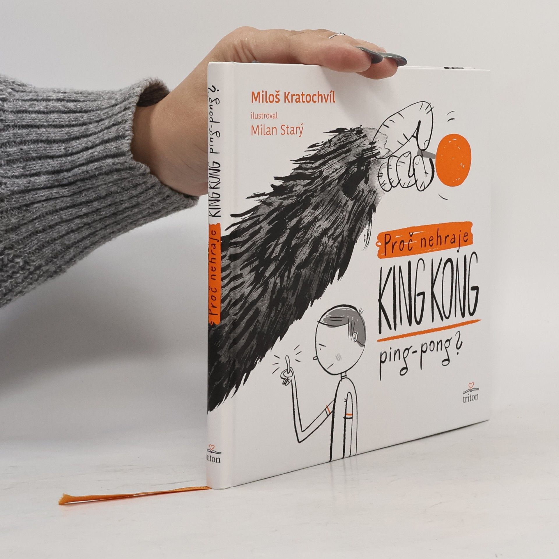 Miloš Kratochvíl Proč nehraje King Kong ping-pong