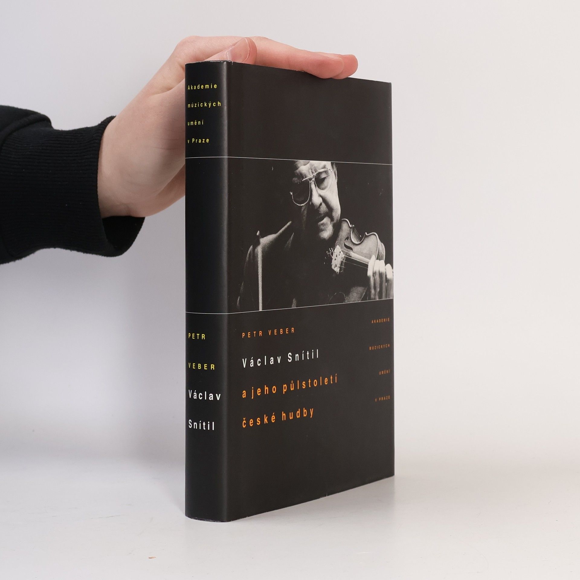 Petr Veber Václav Snítil a jeho půlstoletí české hudby