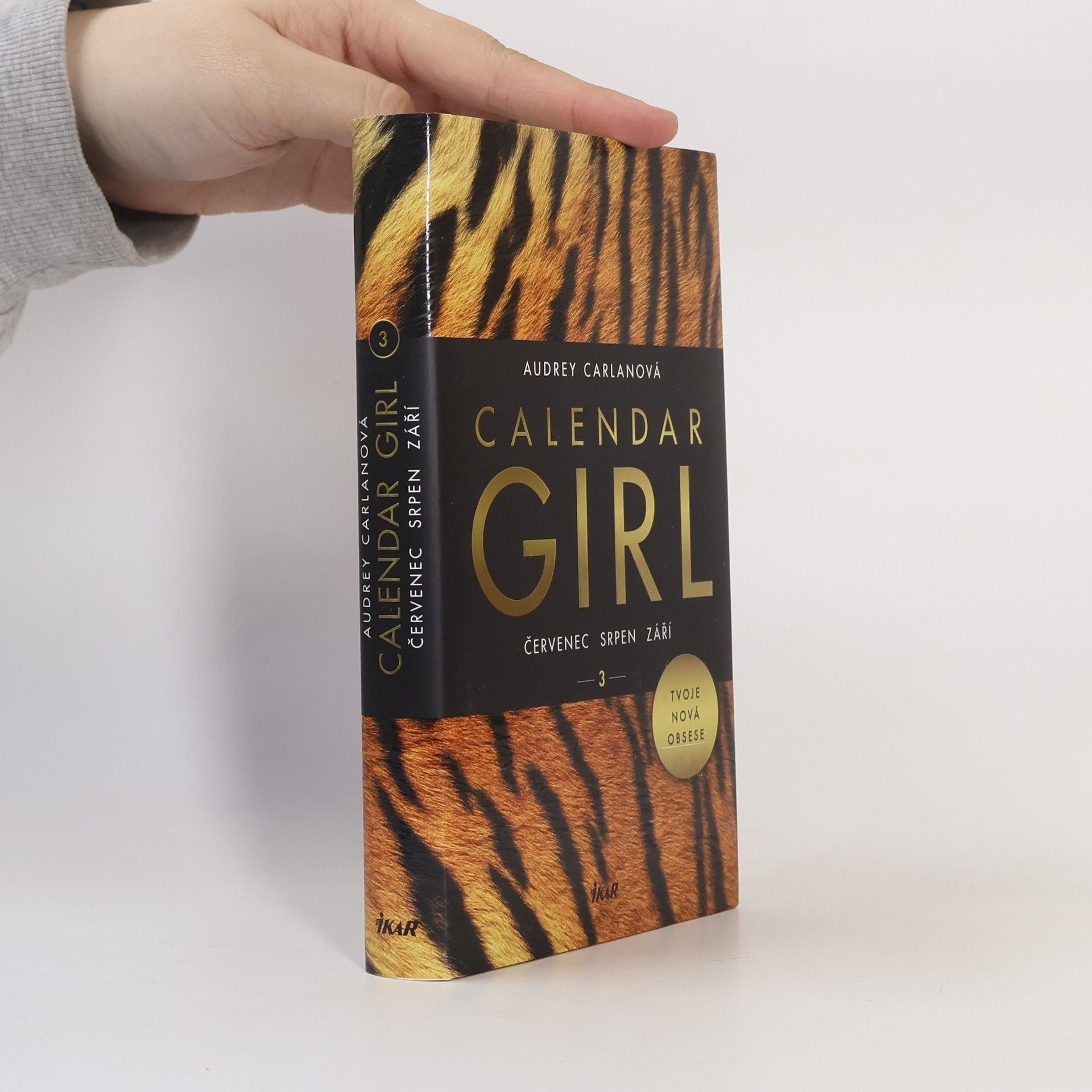 Audrey Carlan Calendar girl. 3, Červenec, srpen, září