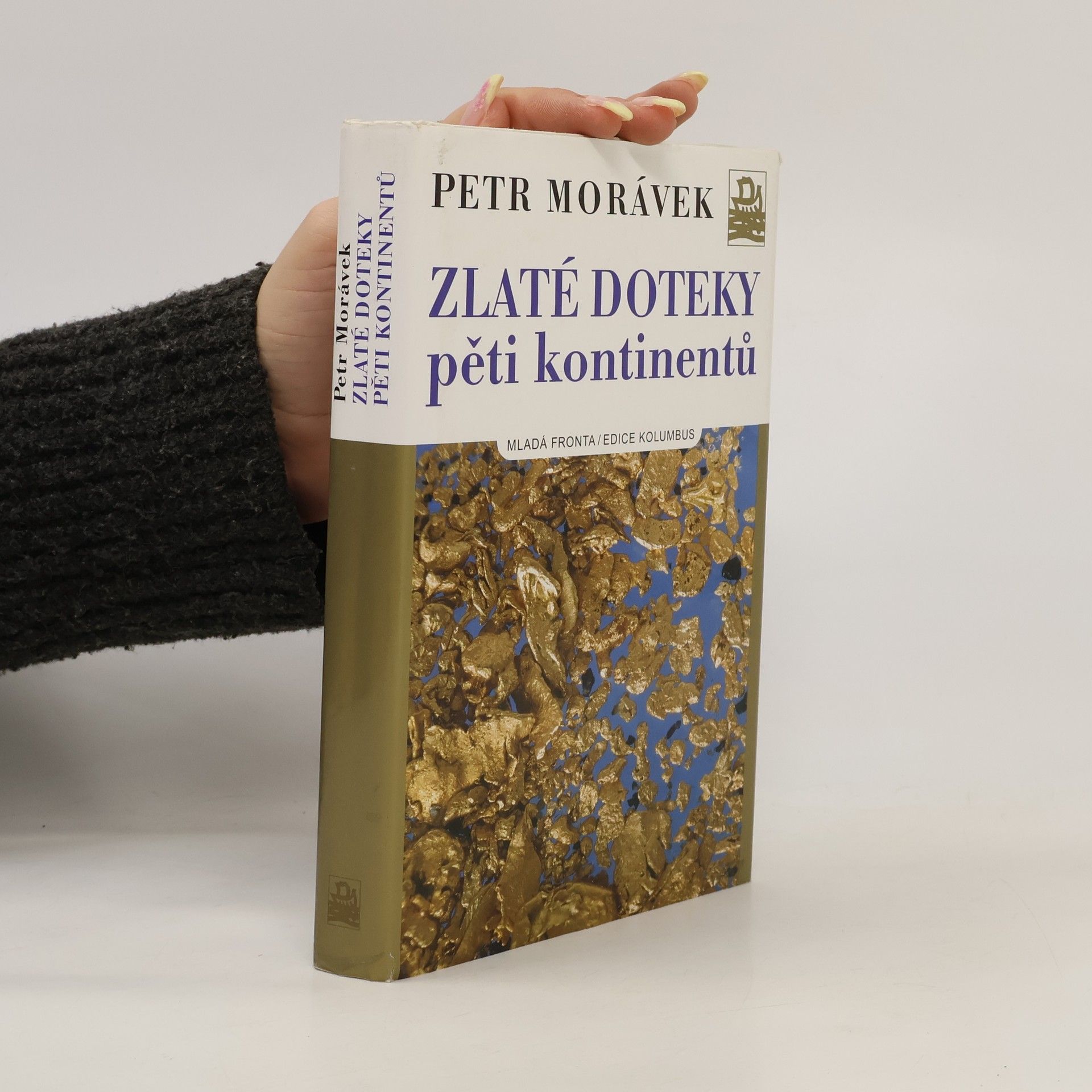 Petr Morávek Zlaté doteky pěti kontinentů
