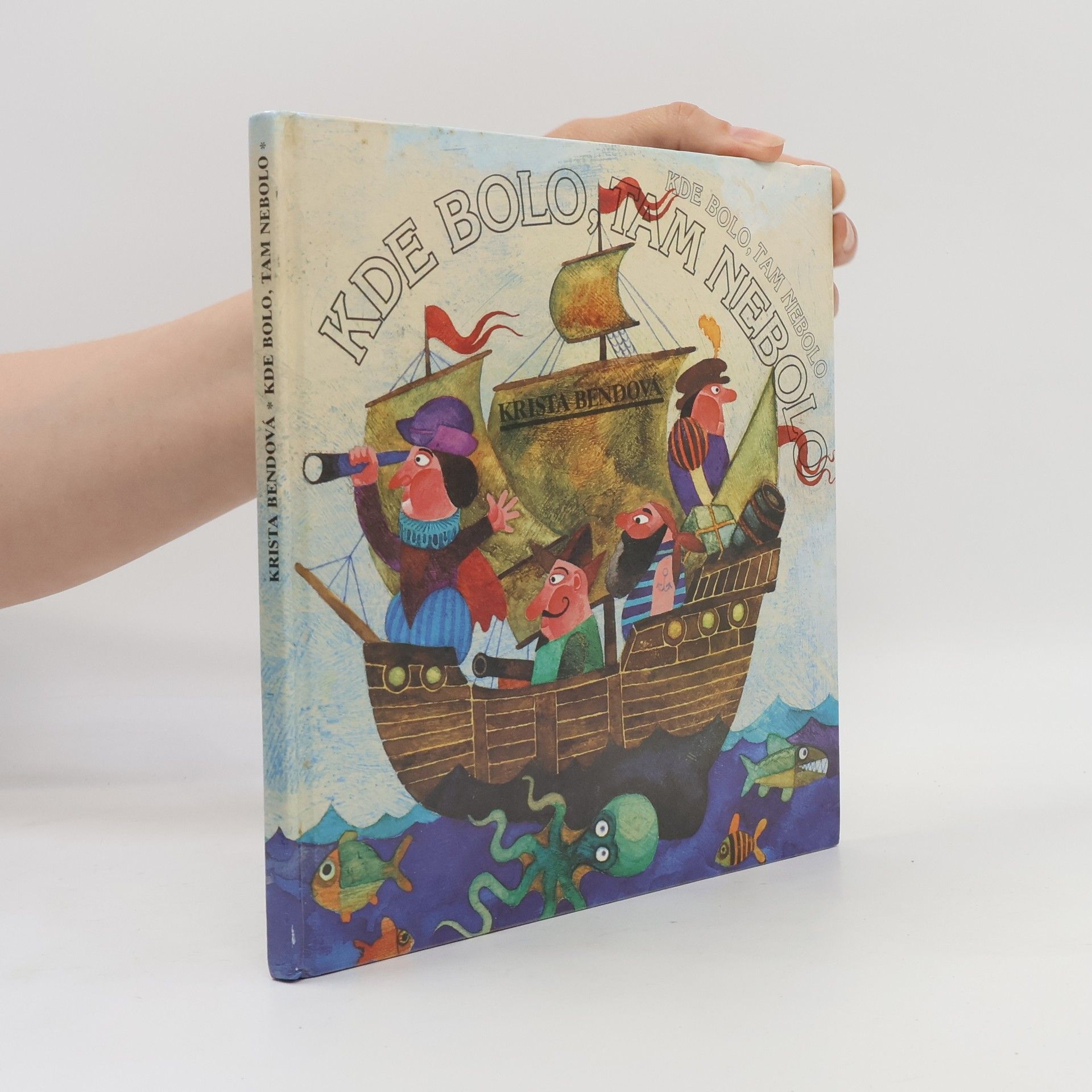 Krista Bendová Kde bolo, tam nebolo