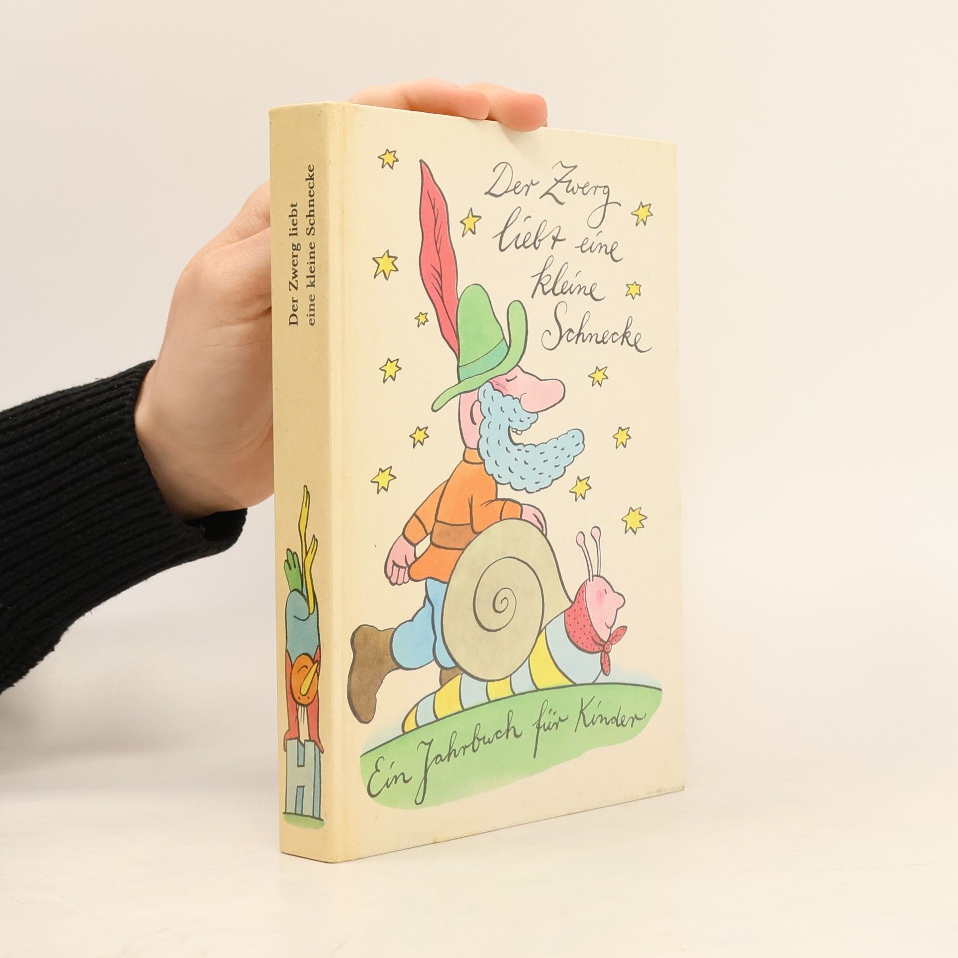 Hilga Cwojdrak Der Zwerg liebt eine kleine Schnecke