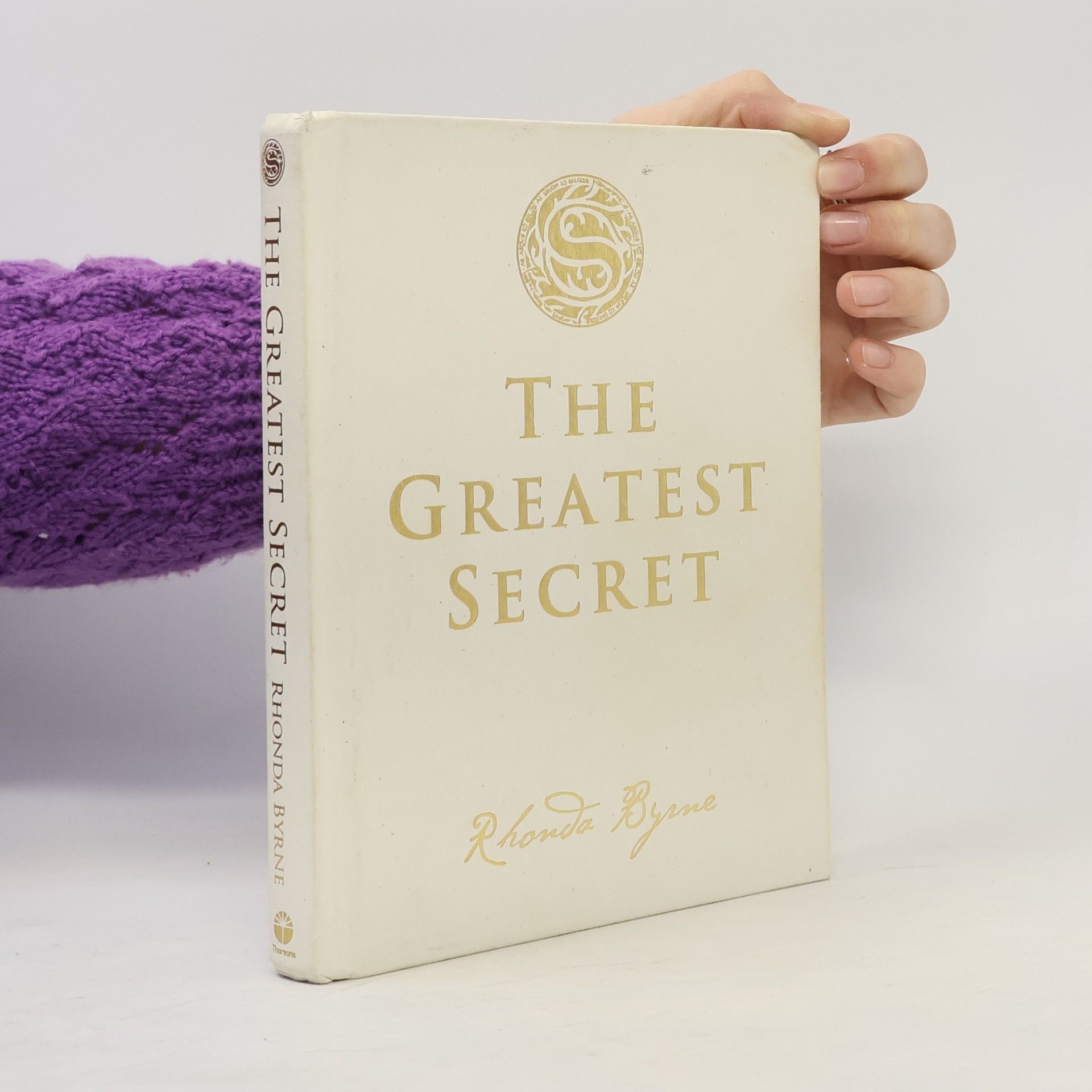 Rhonda Byrne The greatest secret