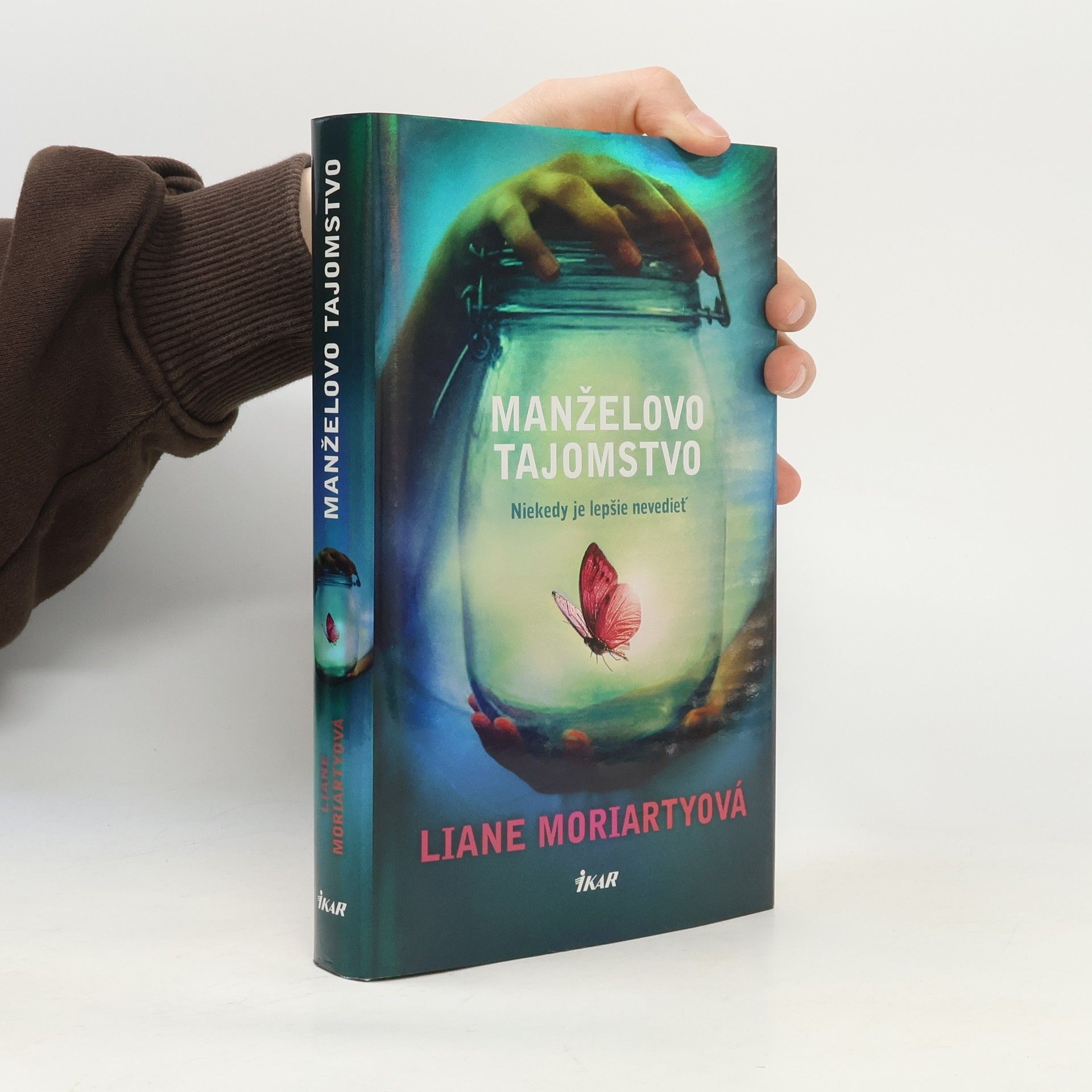 Liane Moriarty Manželovo tajomstvo