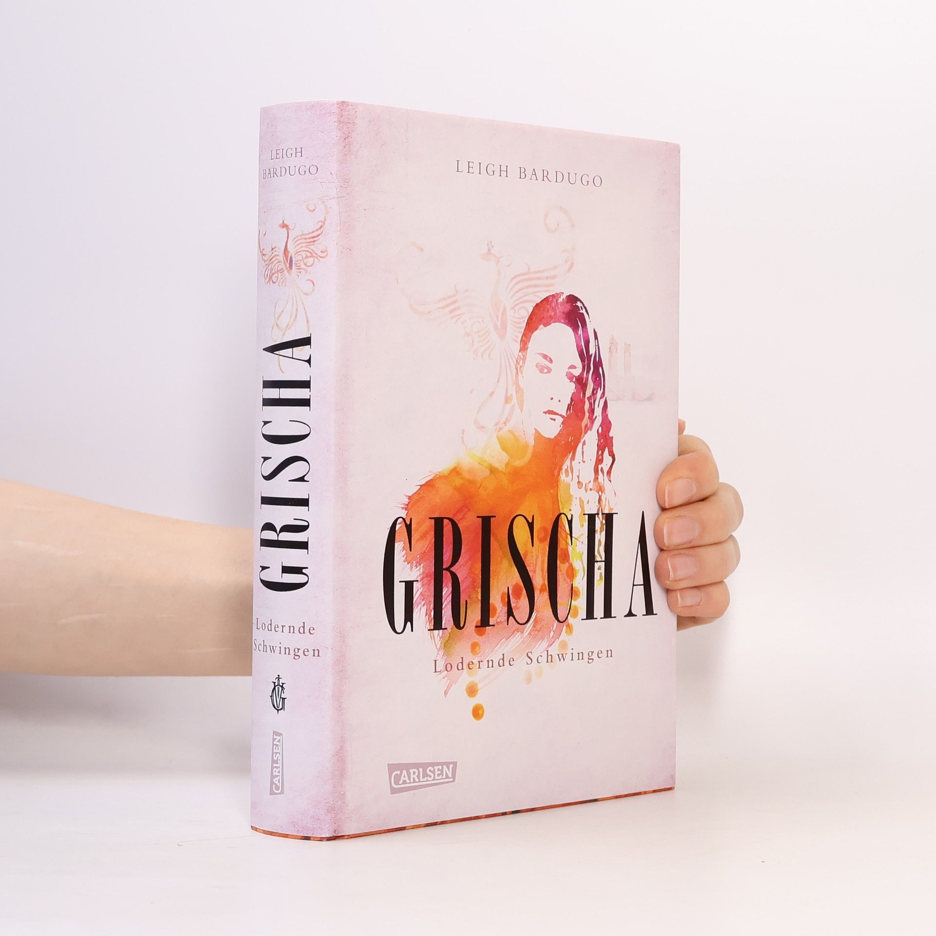 Leigh Bardugo Grischa. Lodernde Schwingen