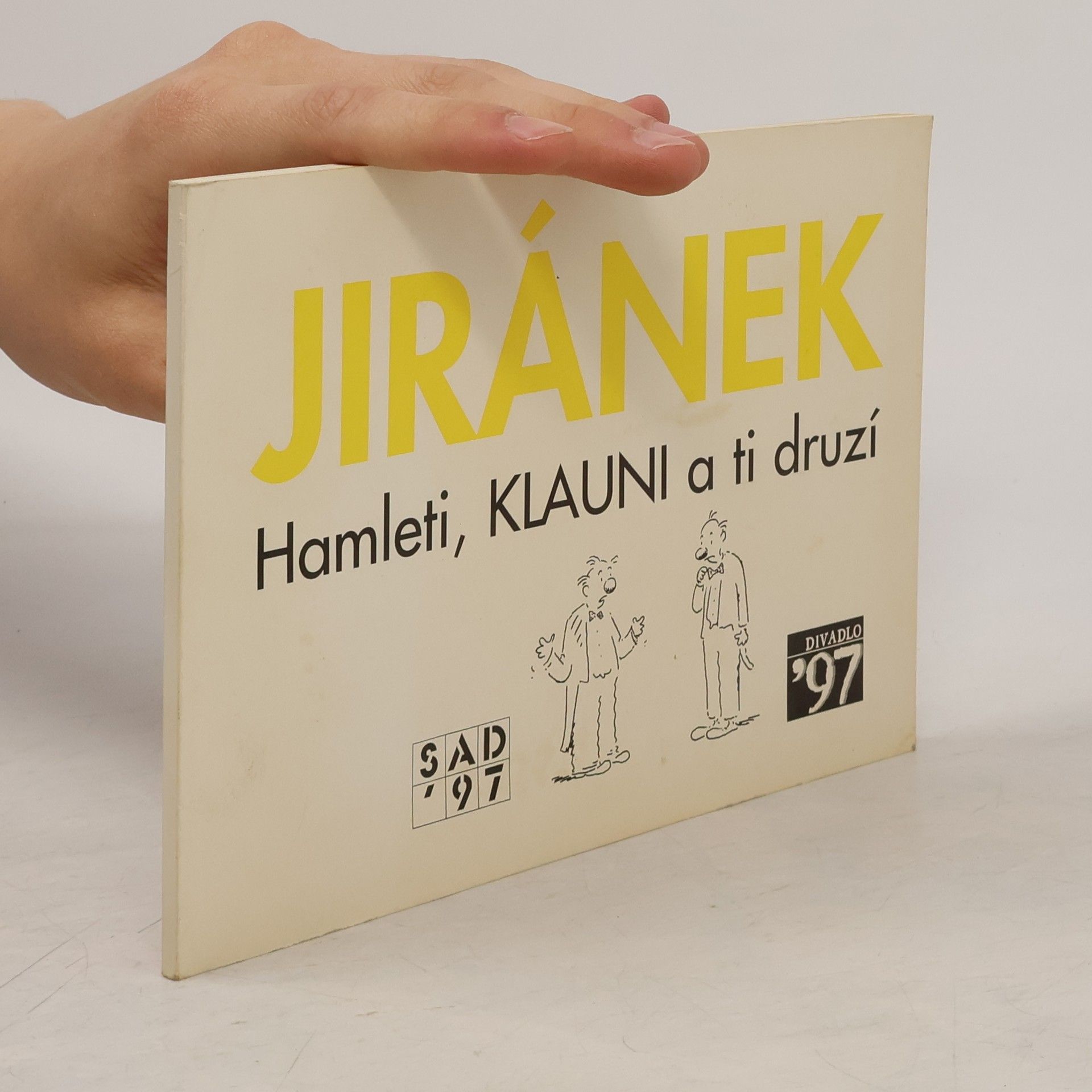 Vladimír Jiránek Hamleti, klauni a ti druzí