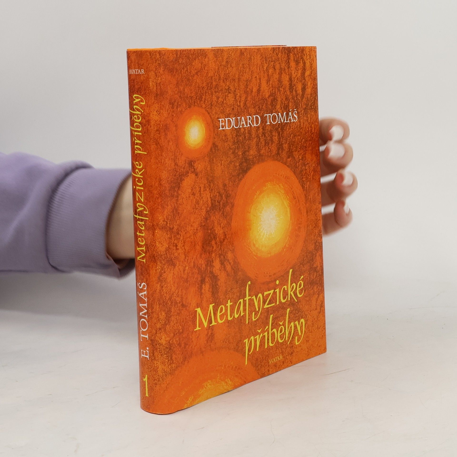 Eduard Tomáš Metafyzické příběhy 1