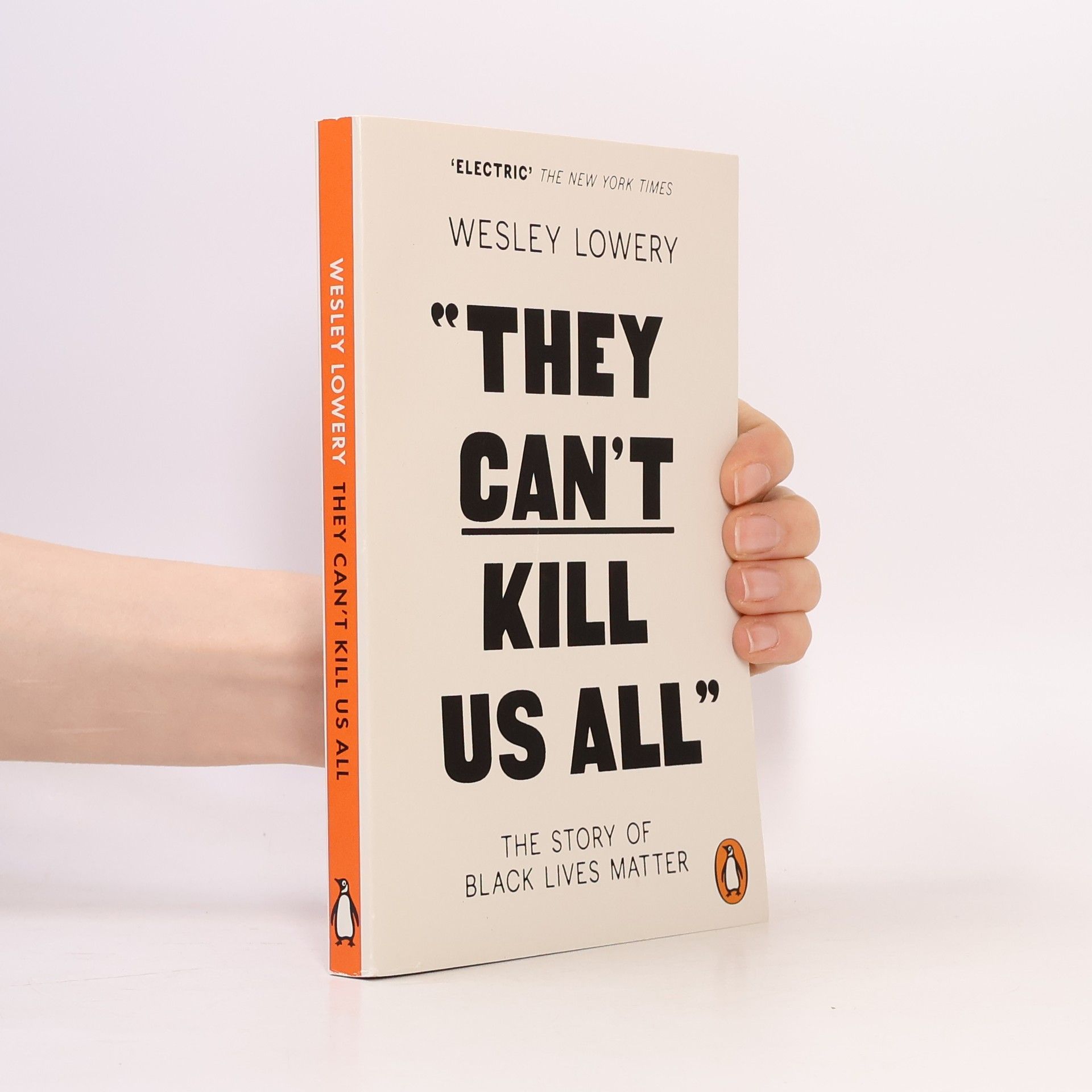 Wesley Lowery They Can't Kill Us All