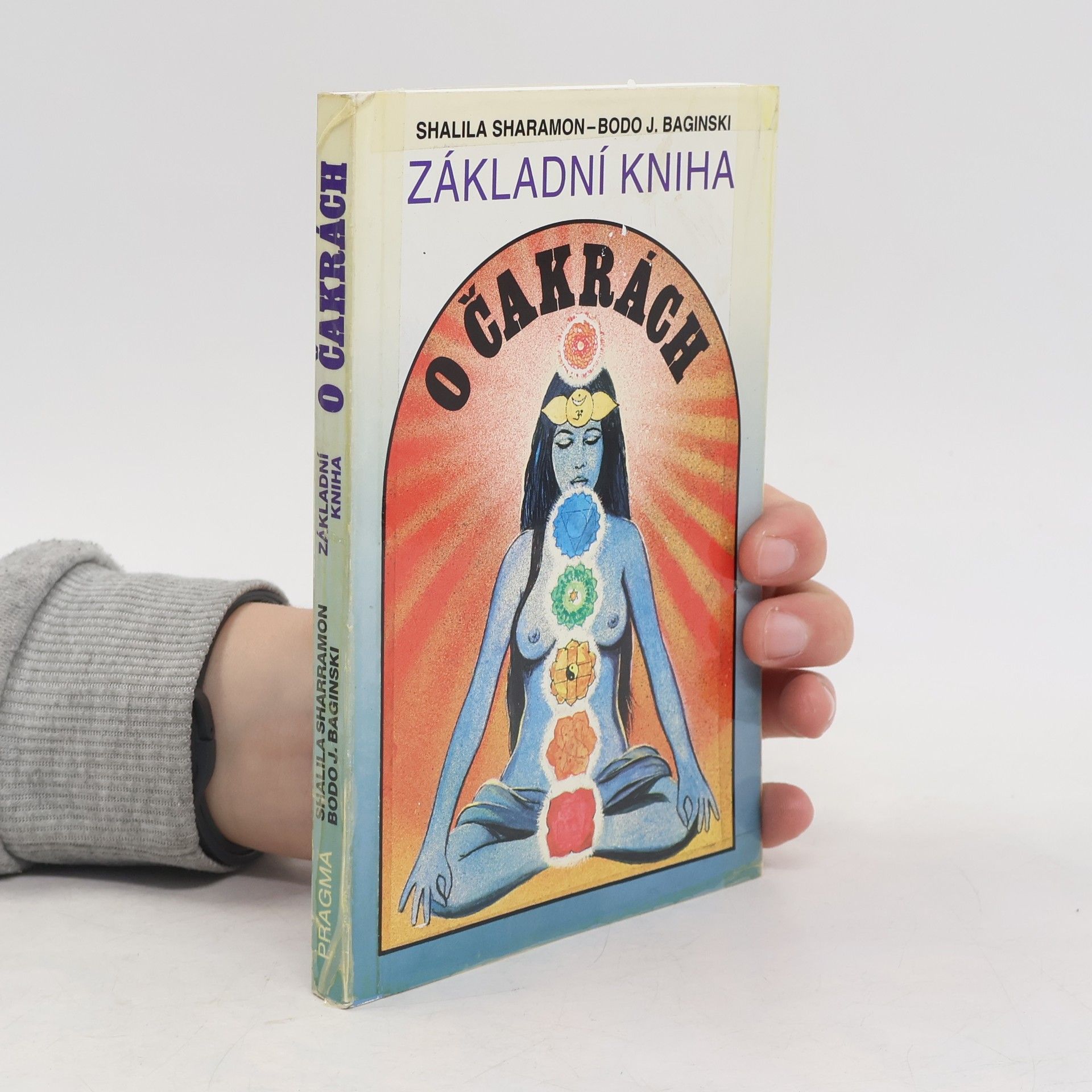 Shalila Sharamon Základní kniha o čakrách