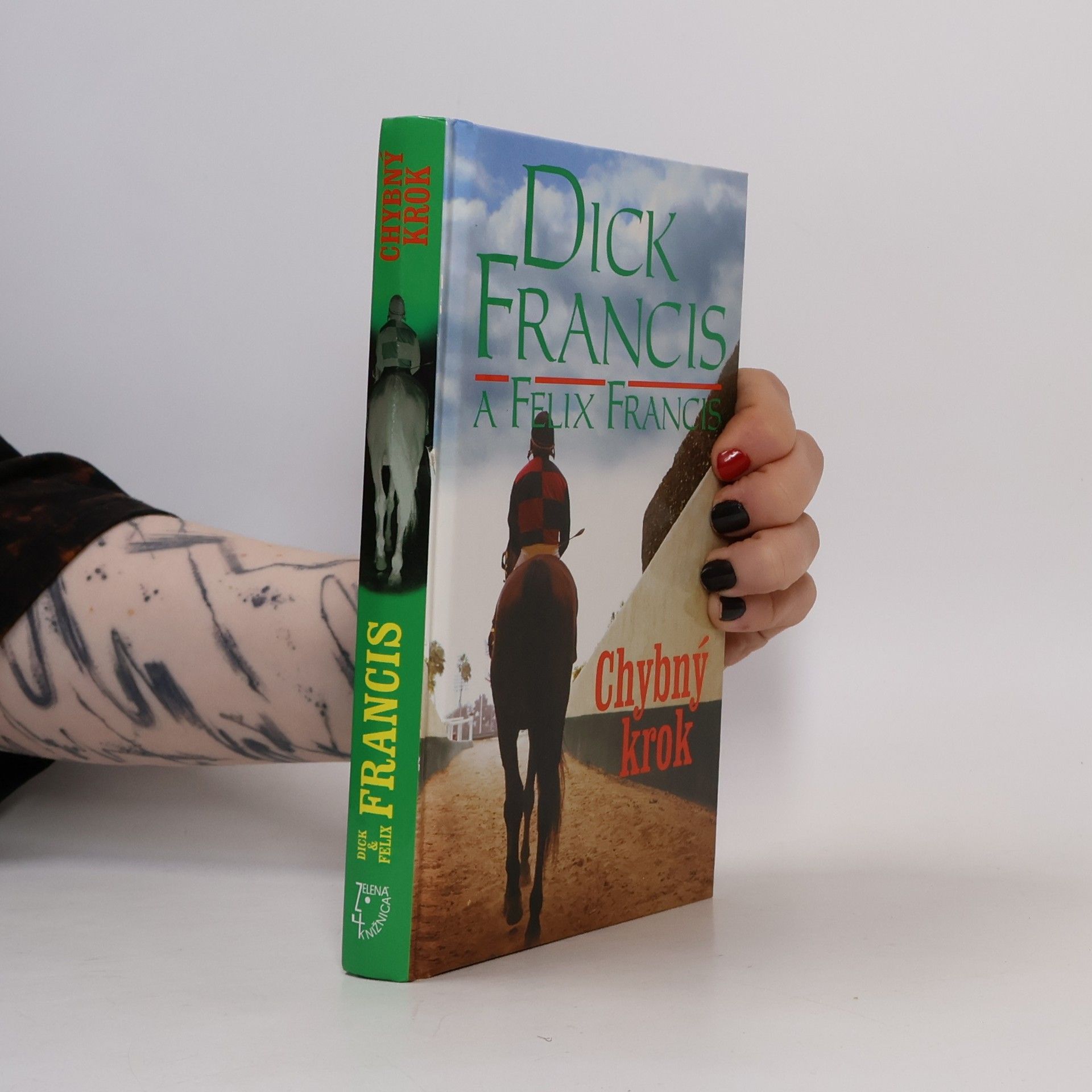 Dick Francis Chybný krok