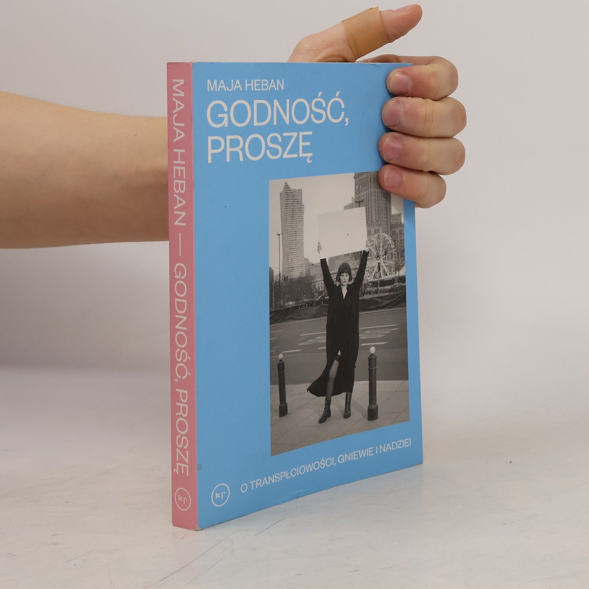 Heban Maja Godność proszę. O transpłciowości, gniewie..