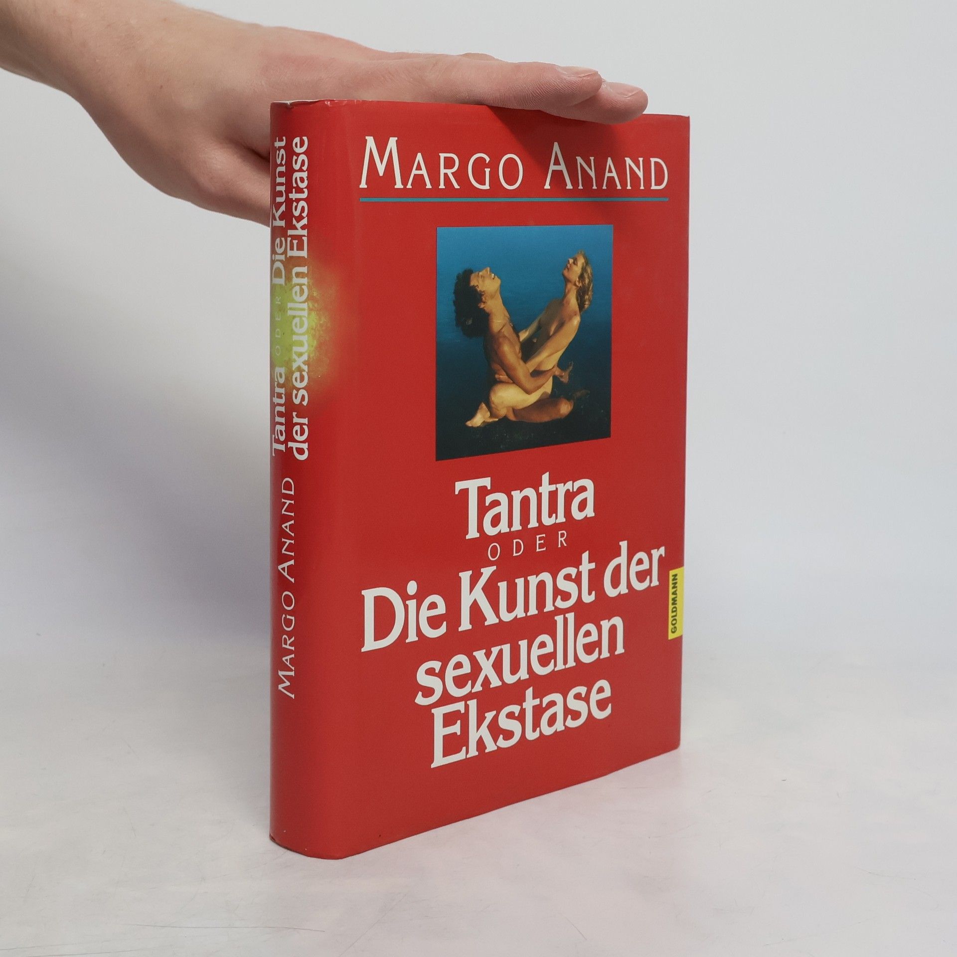 Tantra oder die Kunst der sexuellen Ekstase