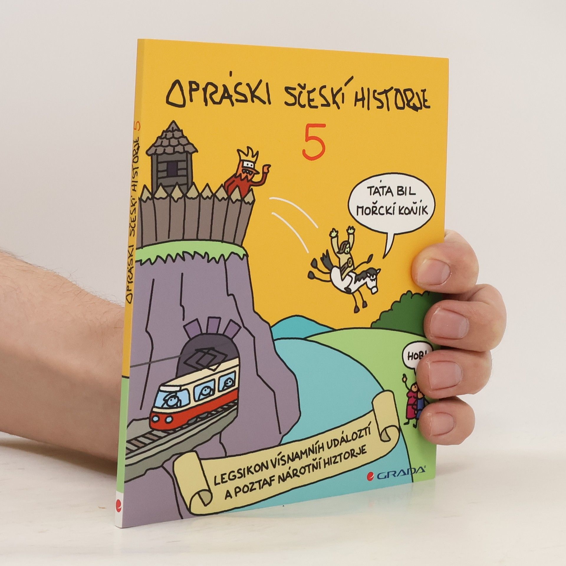 Jaz Opráski sčeskí historje 5. díl