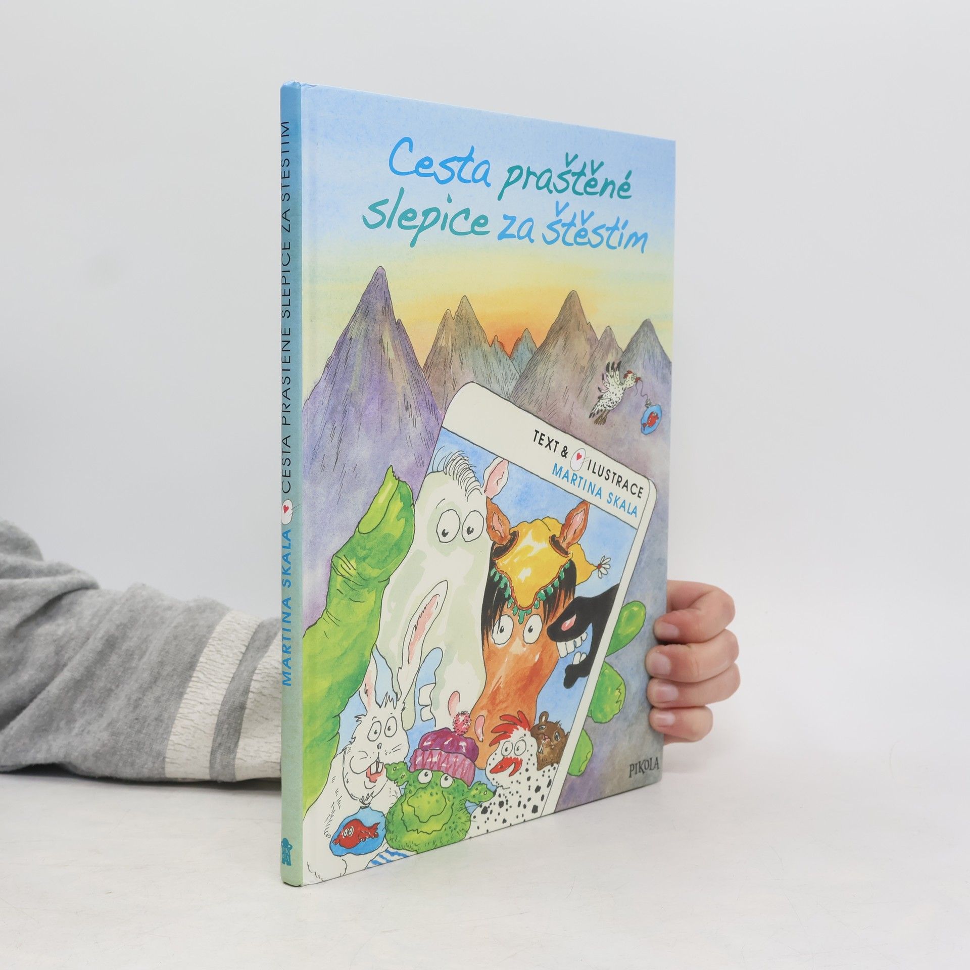 Martina Skala Cesta praštěné slepice za štěstím