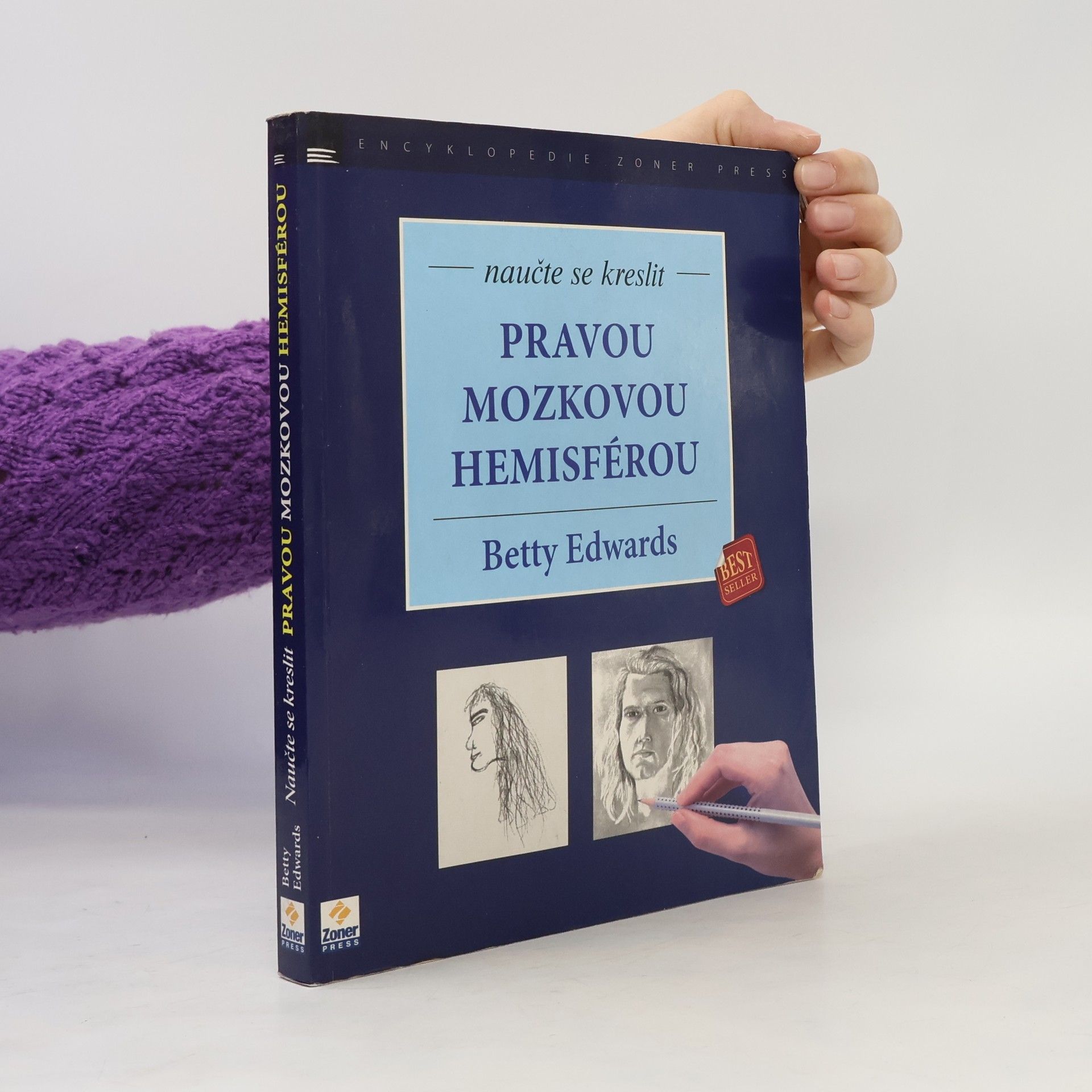 Betty Edwards Naučte se kreslit pravou mozkovou hemisférou