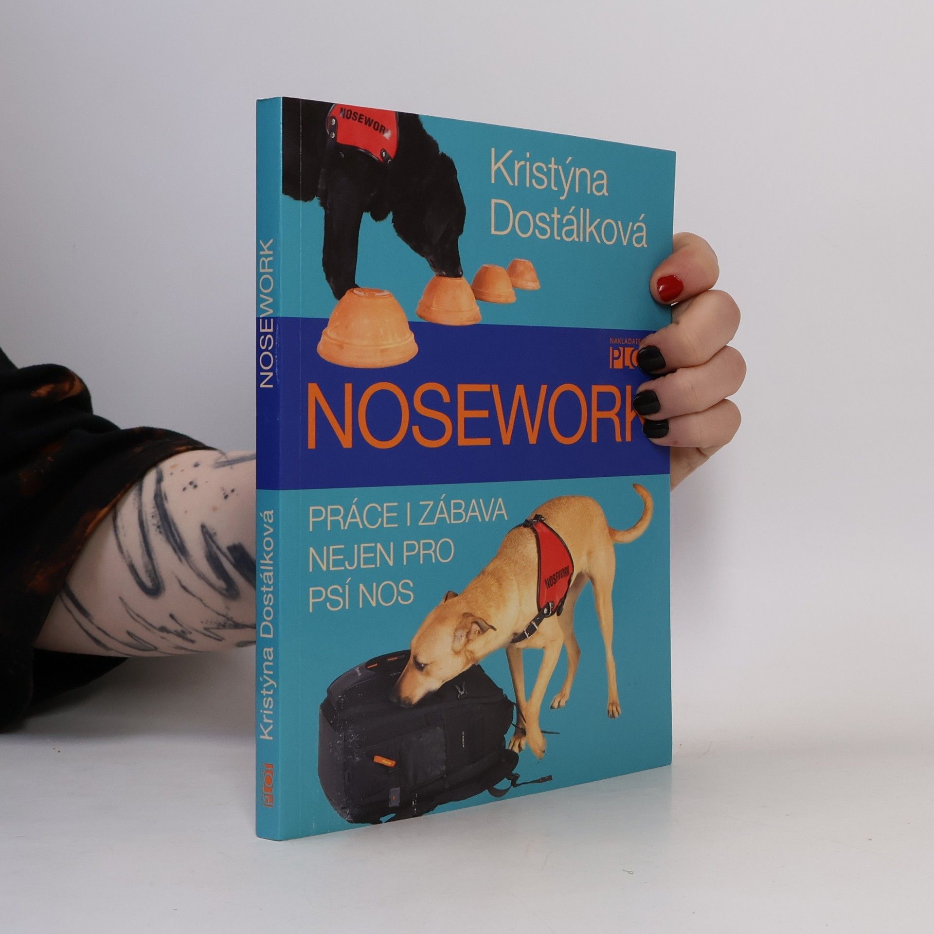 Kristýna Dostálková Nosework. Práce i zábava nejen pro psí nos