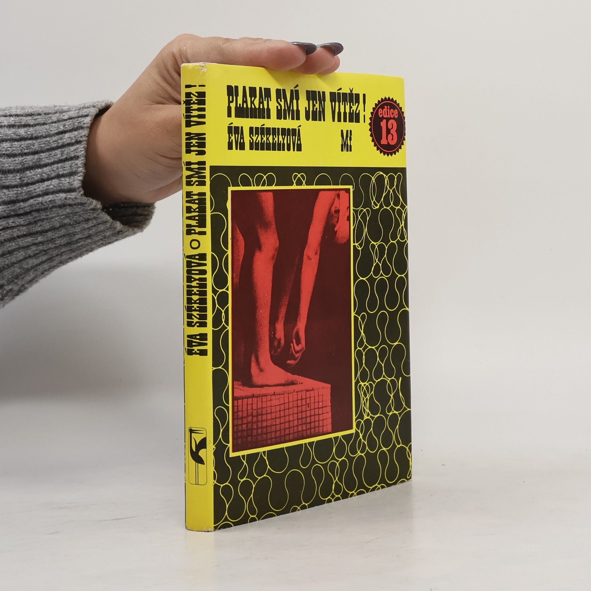 Éva Székely Plakat smí jen vítěz!