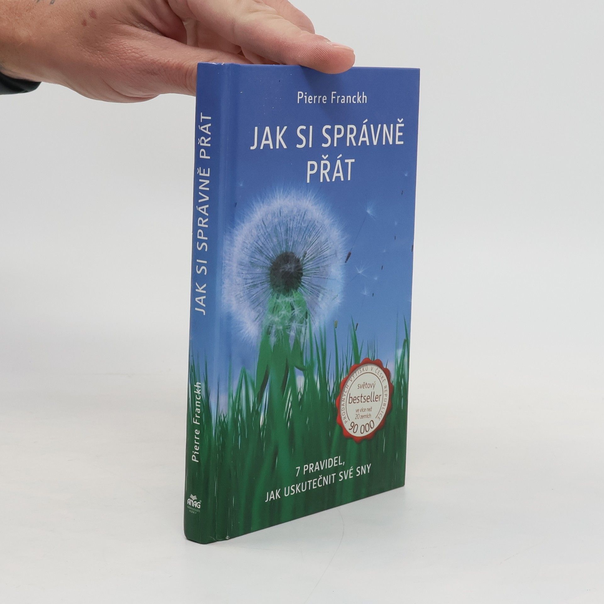 Pierre Franckh Jak si správně přát
