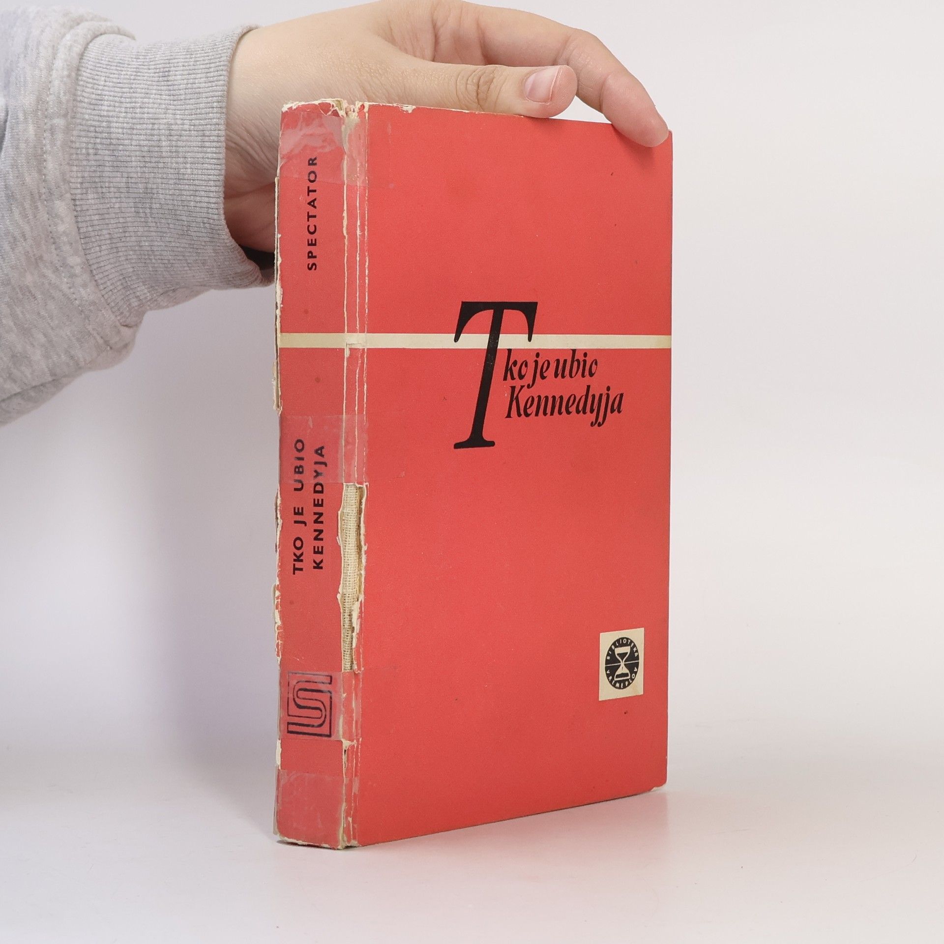 Leopold Katscher Tko je ubio Kennedyja