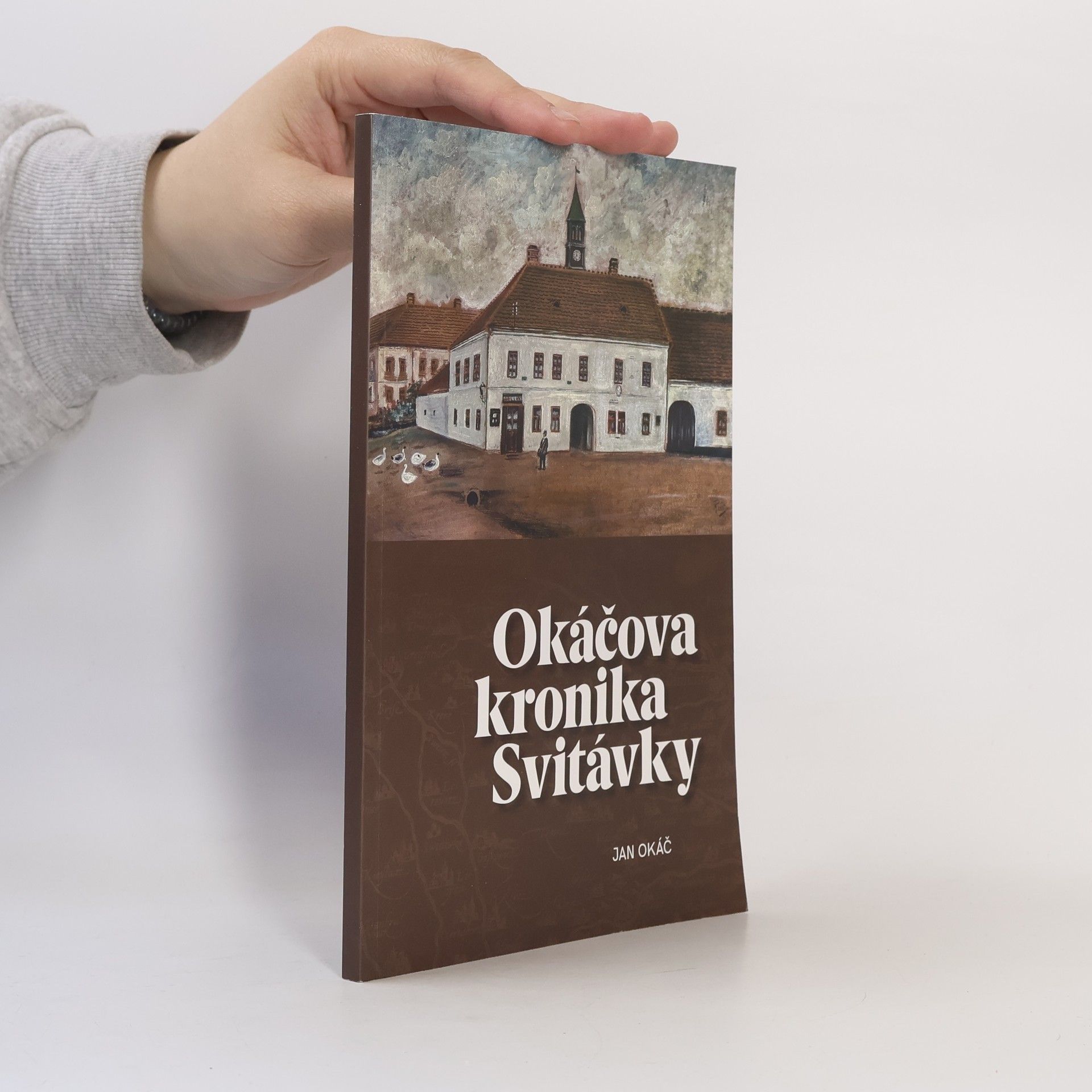 Jan Okáč Okáčova kronika Svitávky