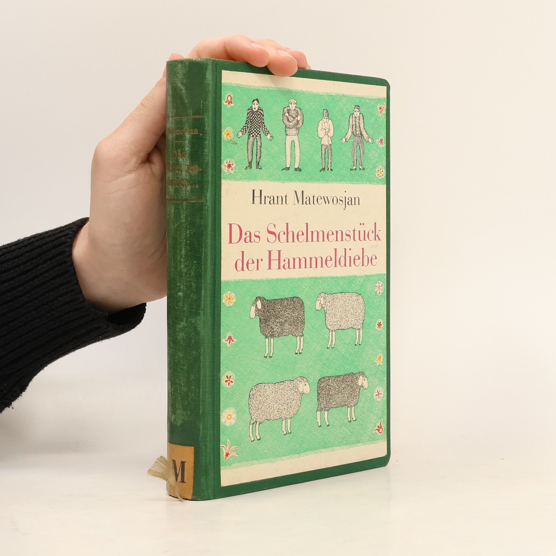 Hrant Ignatiosi Mathewosjan Das Schelmenstück der Hammeldiebe
