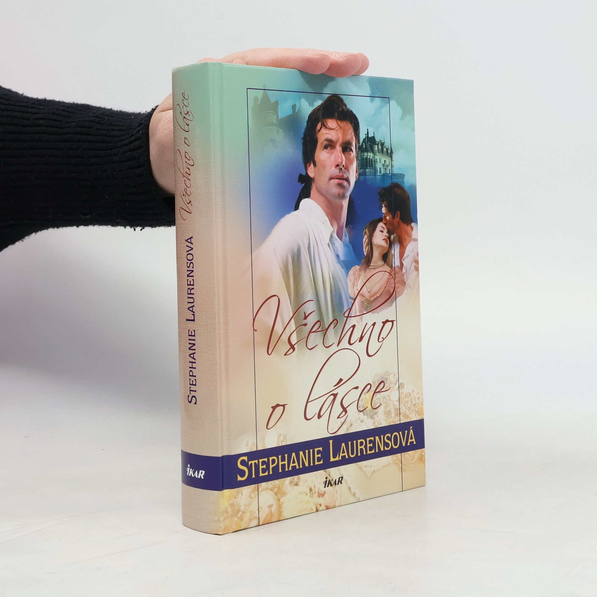 Stephanie Laurens Všechno o lásce