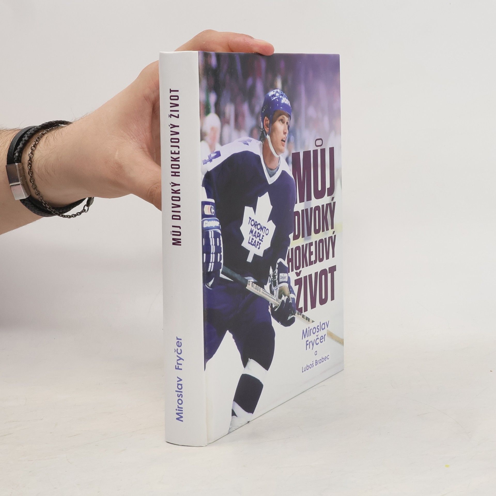 Miroslav Fryčer Můj divoký hokejový život