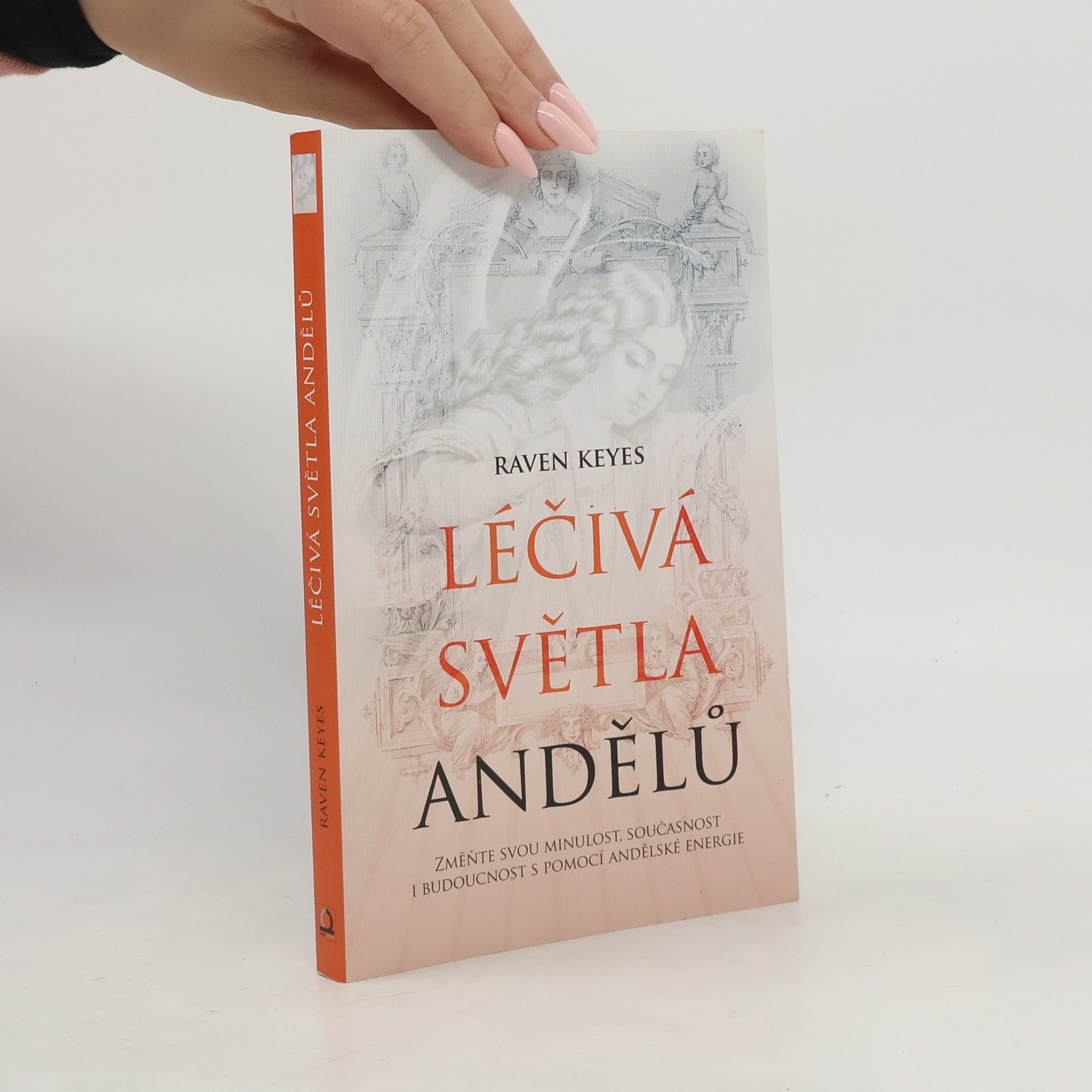 Raven Keyes Léčivá světla andělů