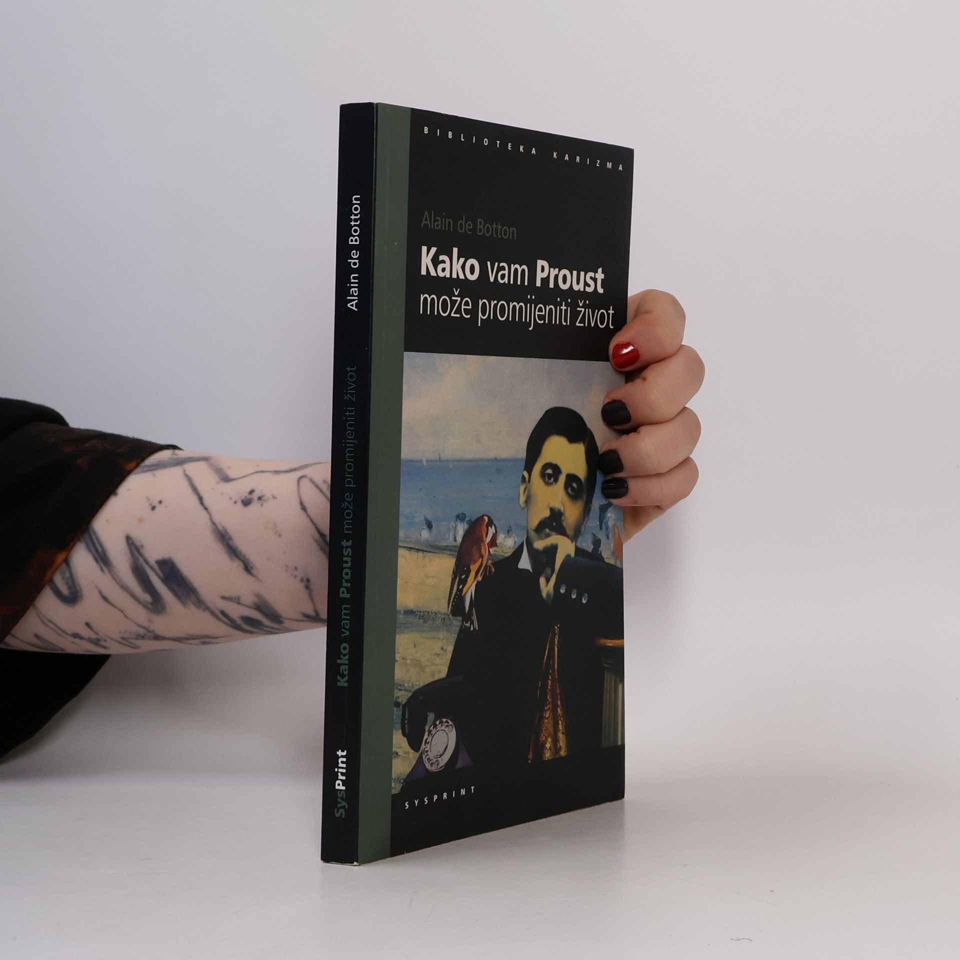 Biblioteka Karizma: Kako vam Proust može promijeniti život