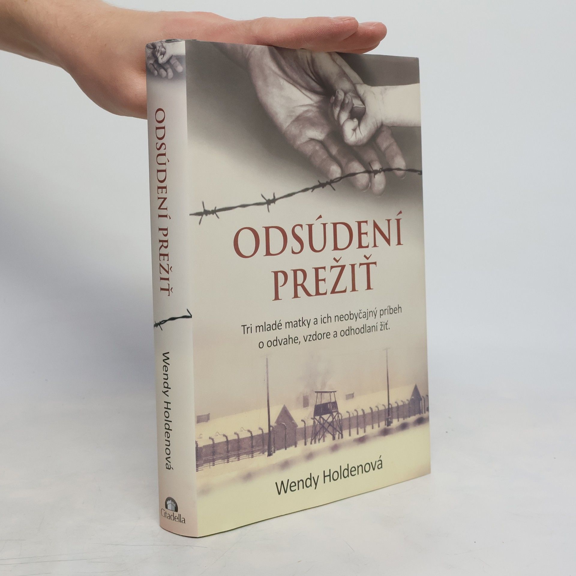 Wendy Holden Odsúdení prežiť