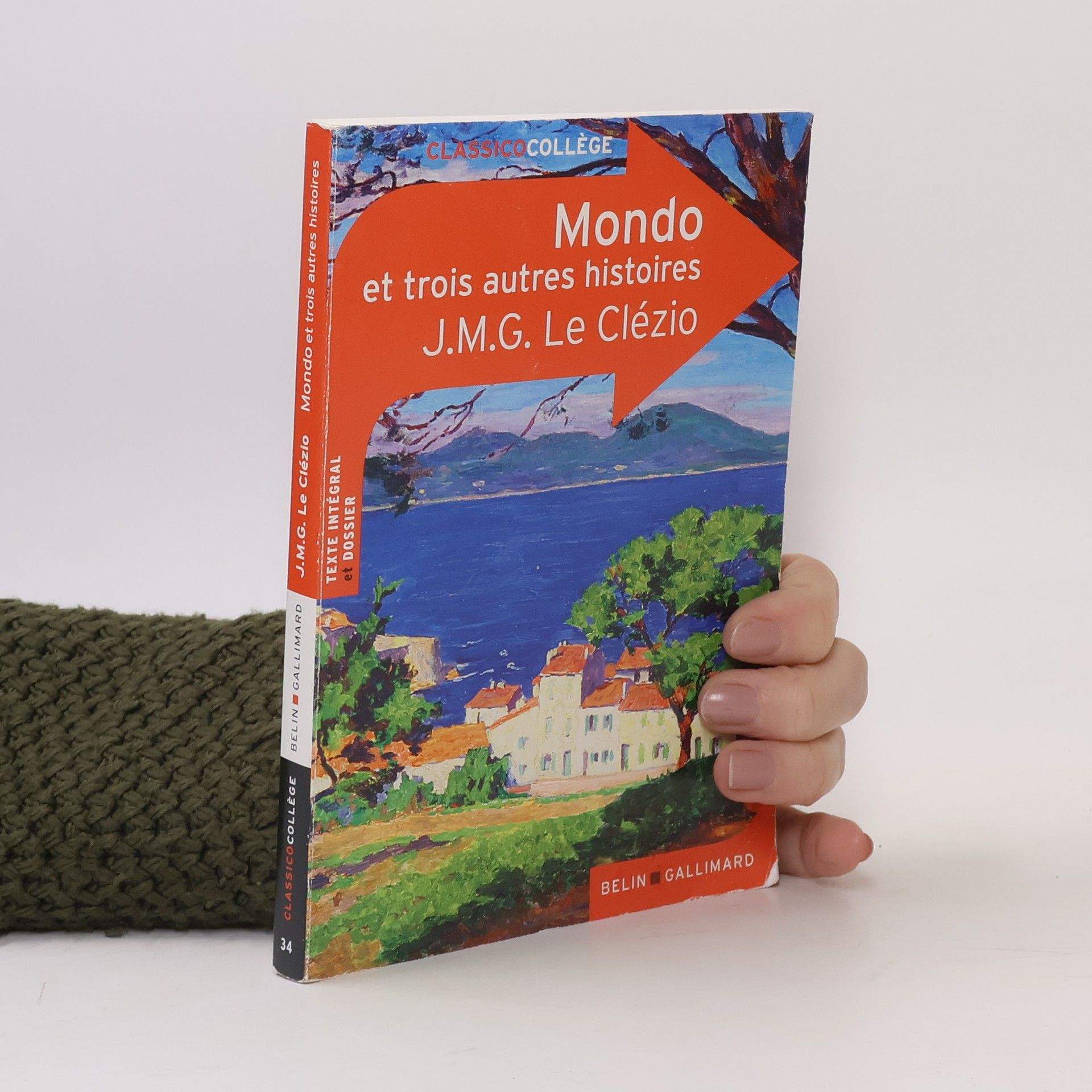 J. M. G. Le Clézio ClassicoCollège - 34: Mondo et trois autres histoires