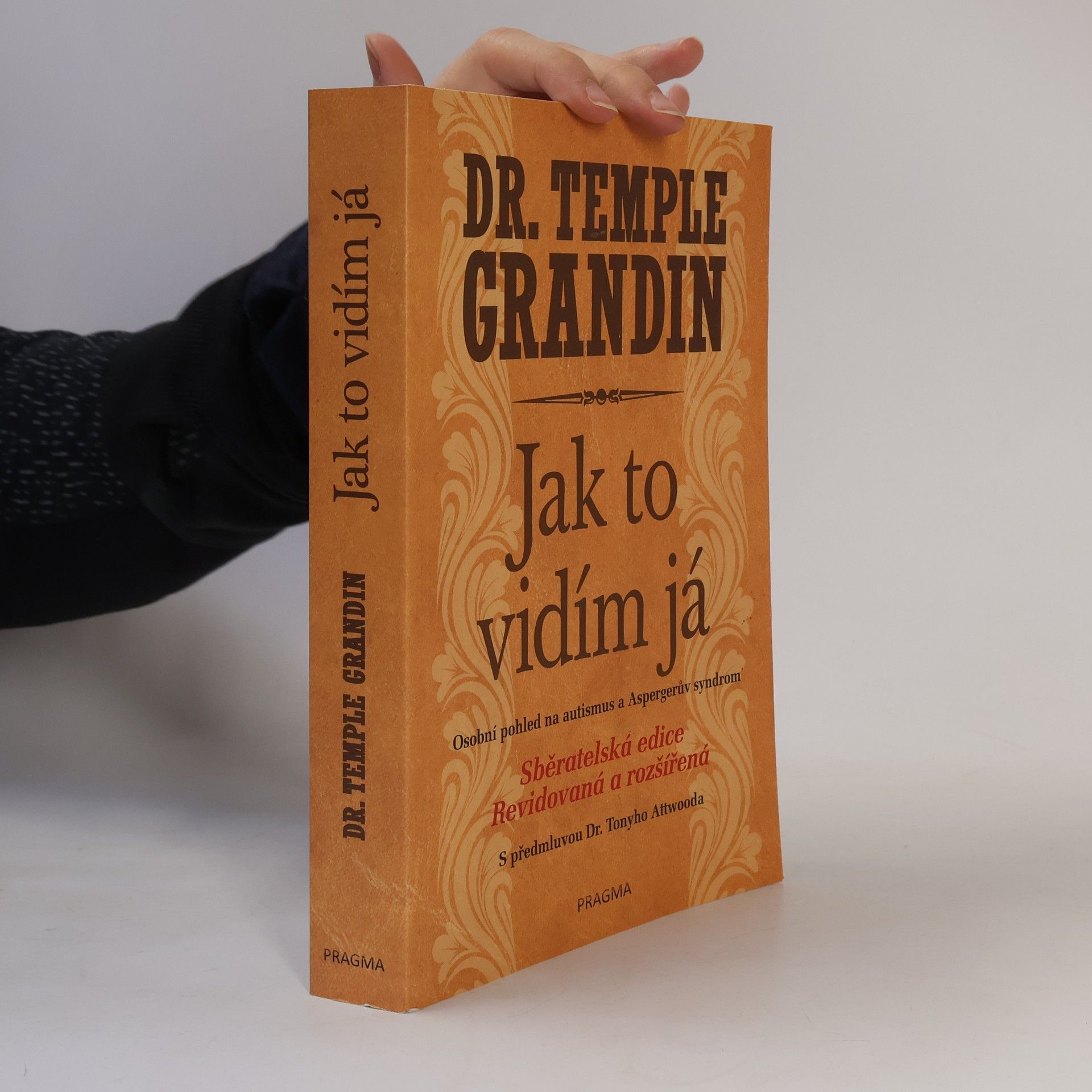 Tony Attwood Jak to vidím já : osobní pohled na autismus a Aspergerův syndrom