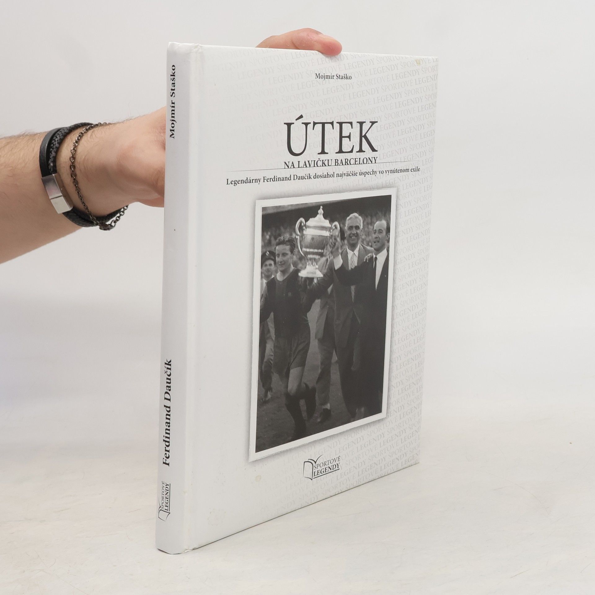 Mojmír Staško Ferdinand Daučík - Útek na lavičku Barcelony