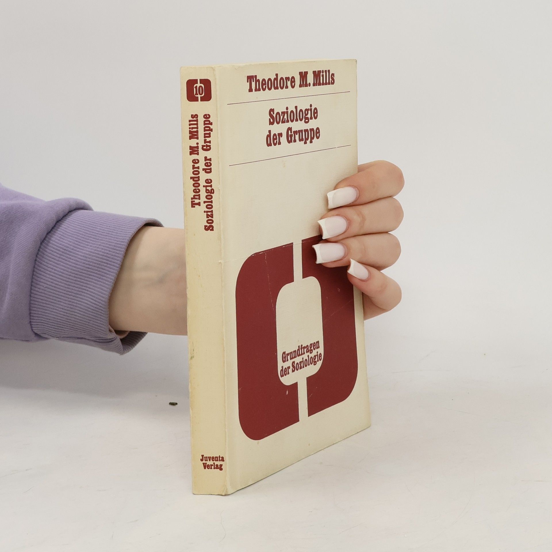 Theodore M. Mills Soziologie der Gruppe