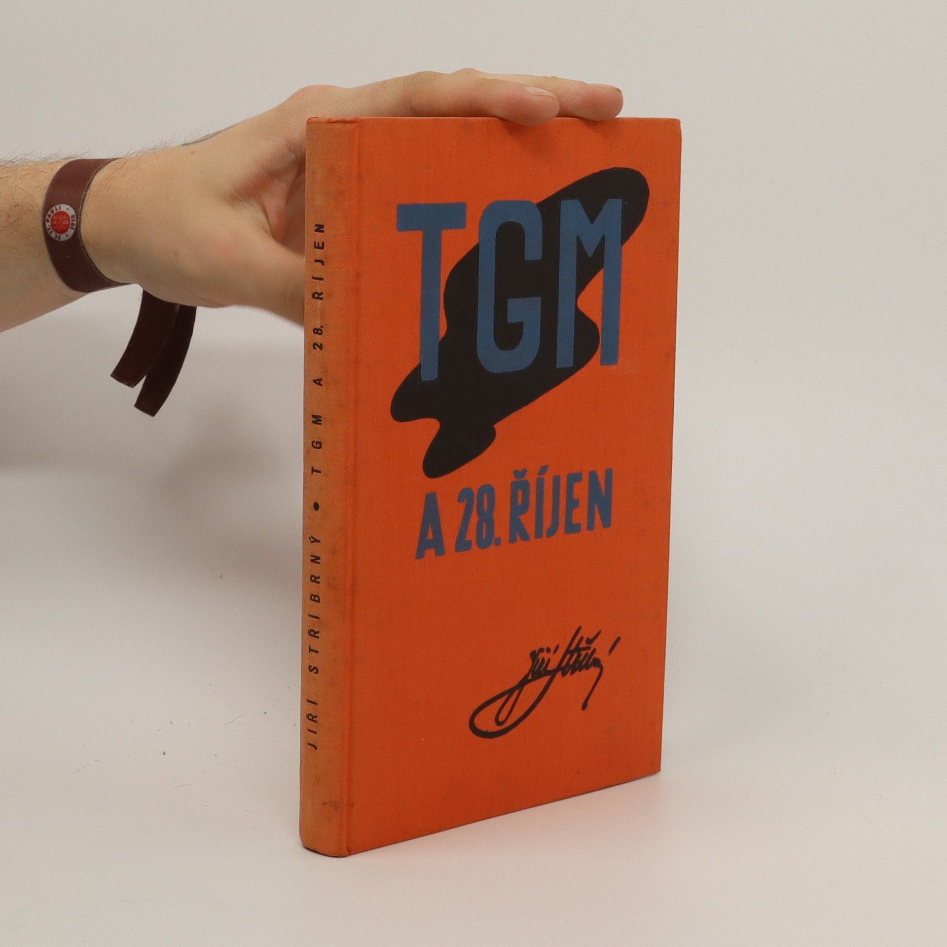 Jiří Stříbrný TGM a 28. říjen