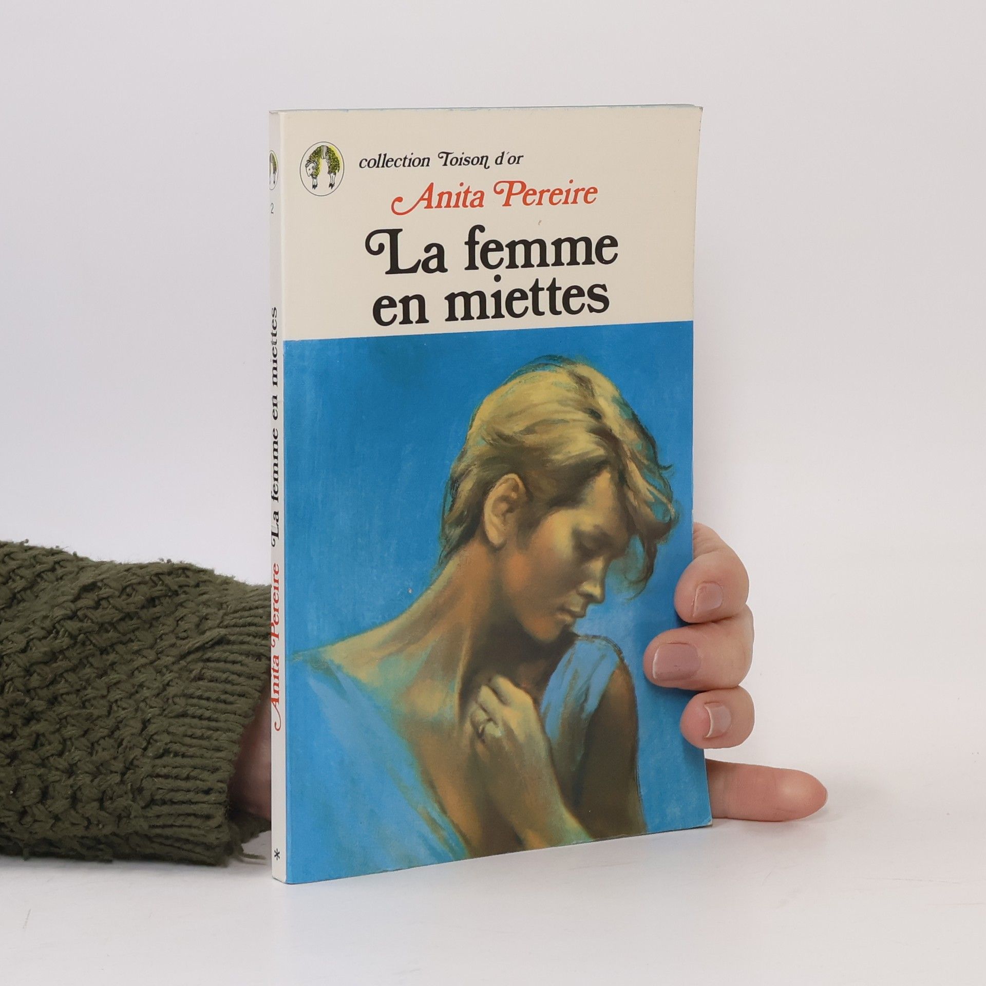 Toison d'or - 2: La femme en miette