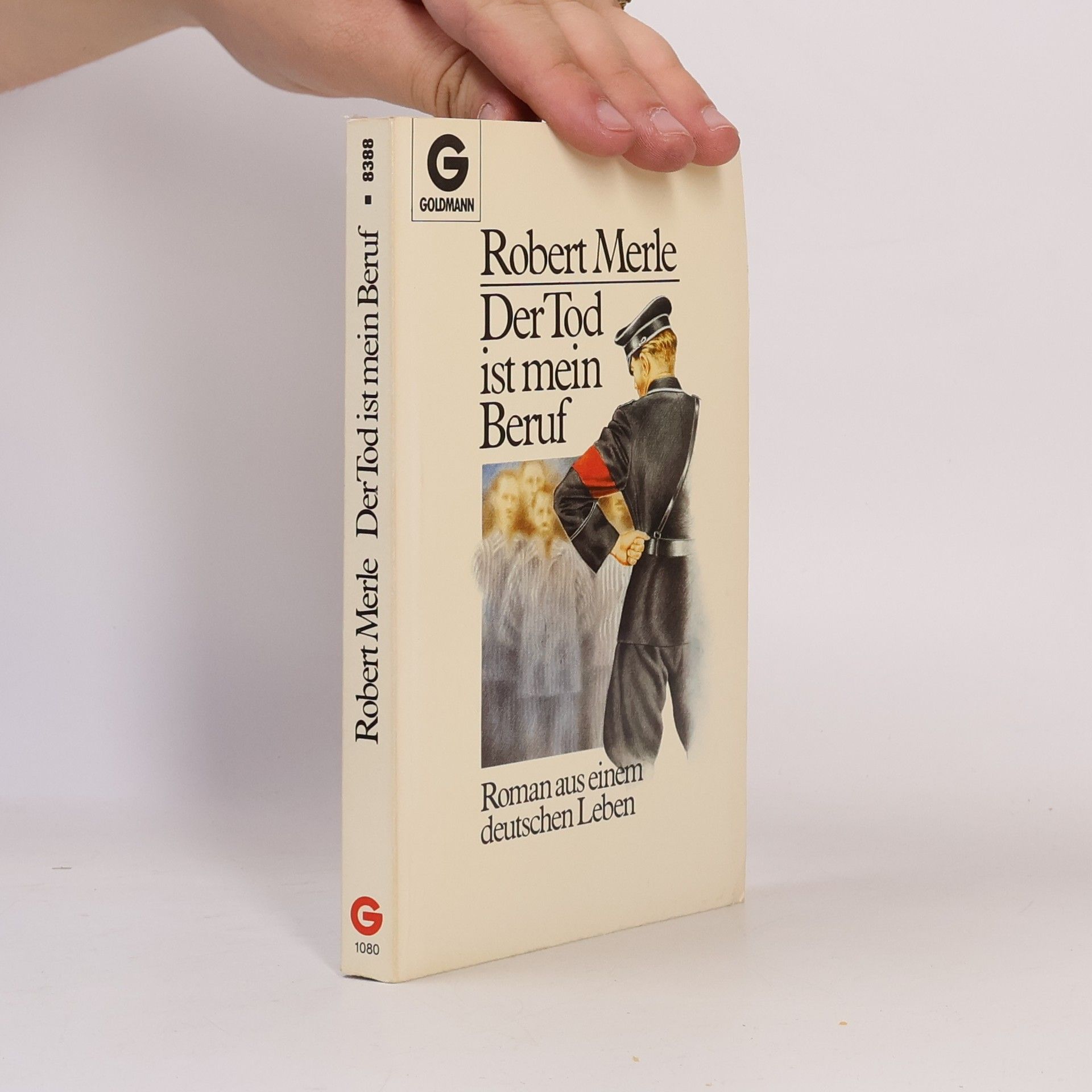 Robert Merle Der Tod ist mein Beruf