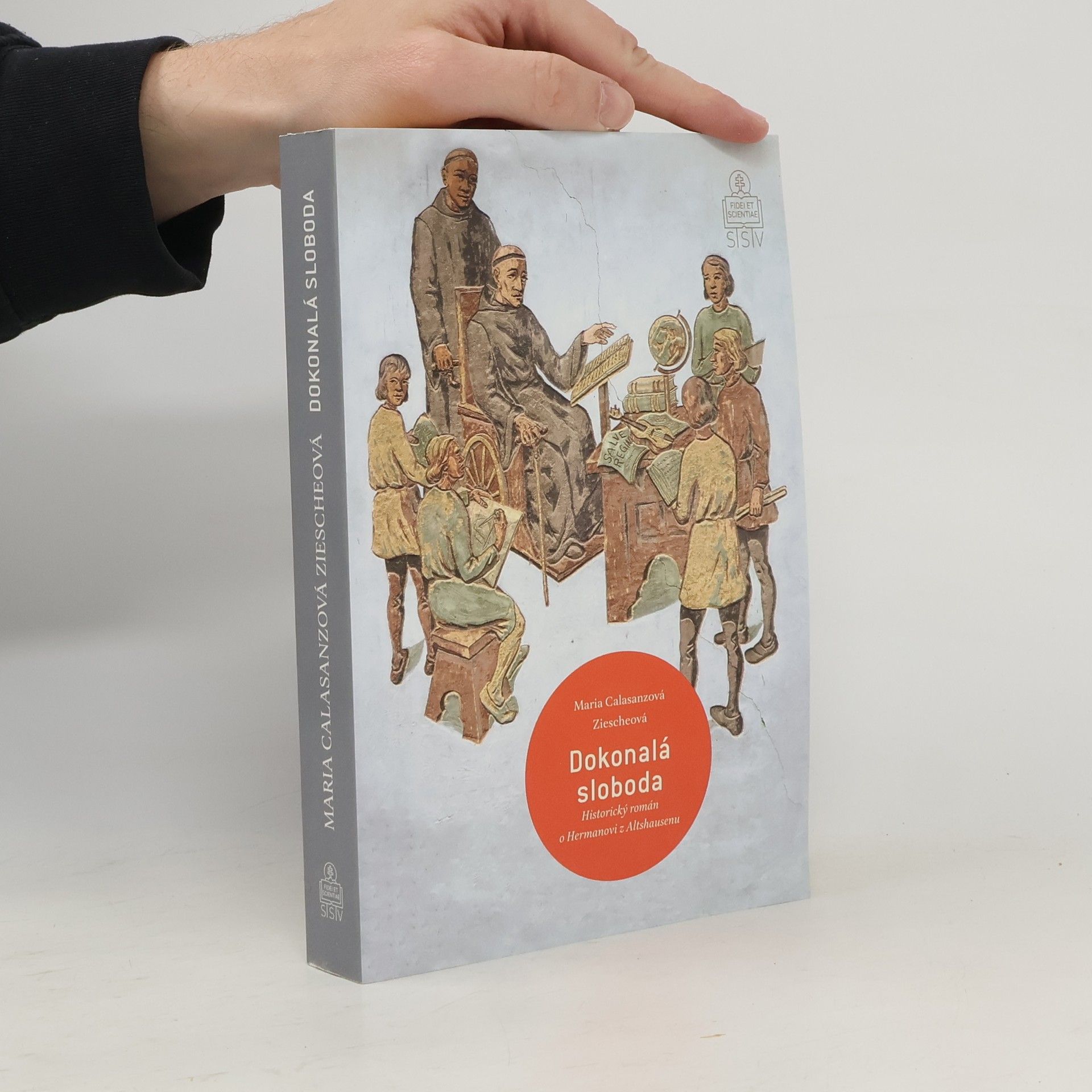 Maria Calasanz Ziesche Dokonalá sloboda
