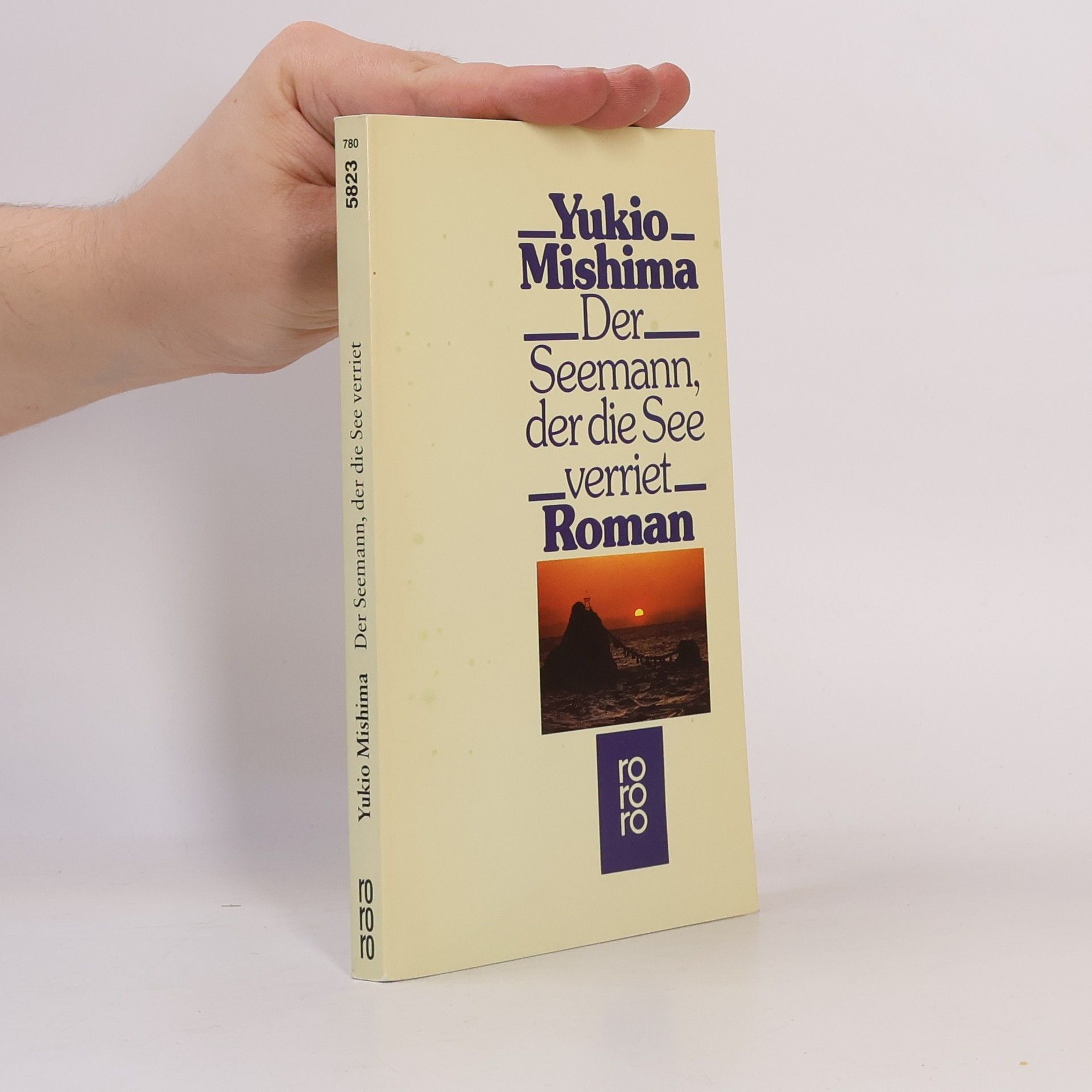 Yukio Mishima Der Seemann, der die See verriet. Roman