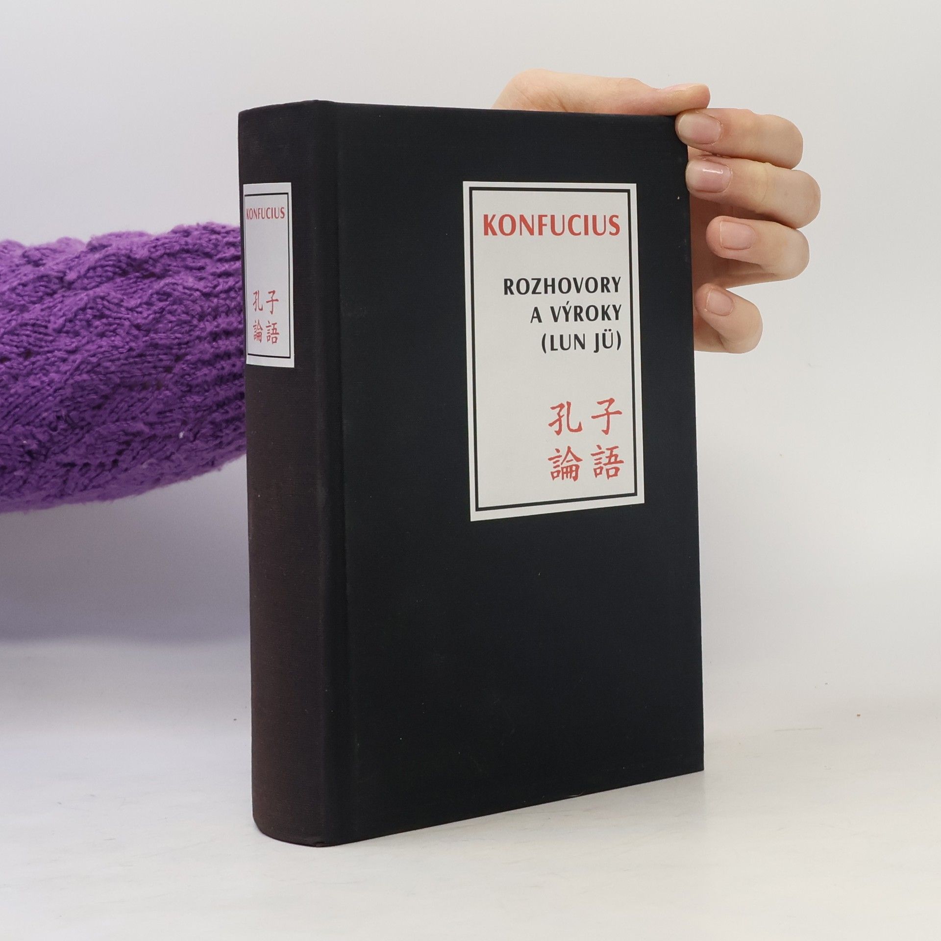 Konfucius Rozhovory a výroky (Lun Jü)