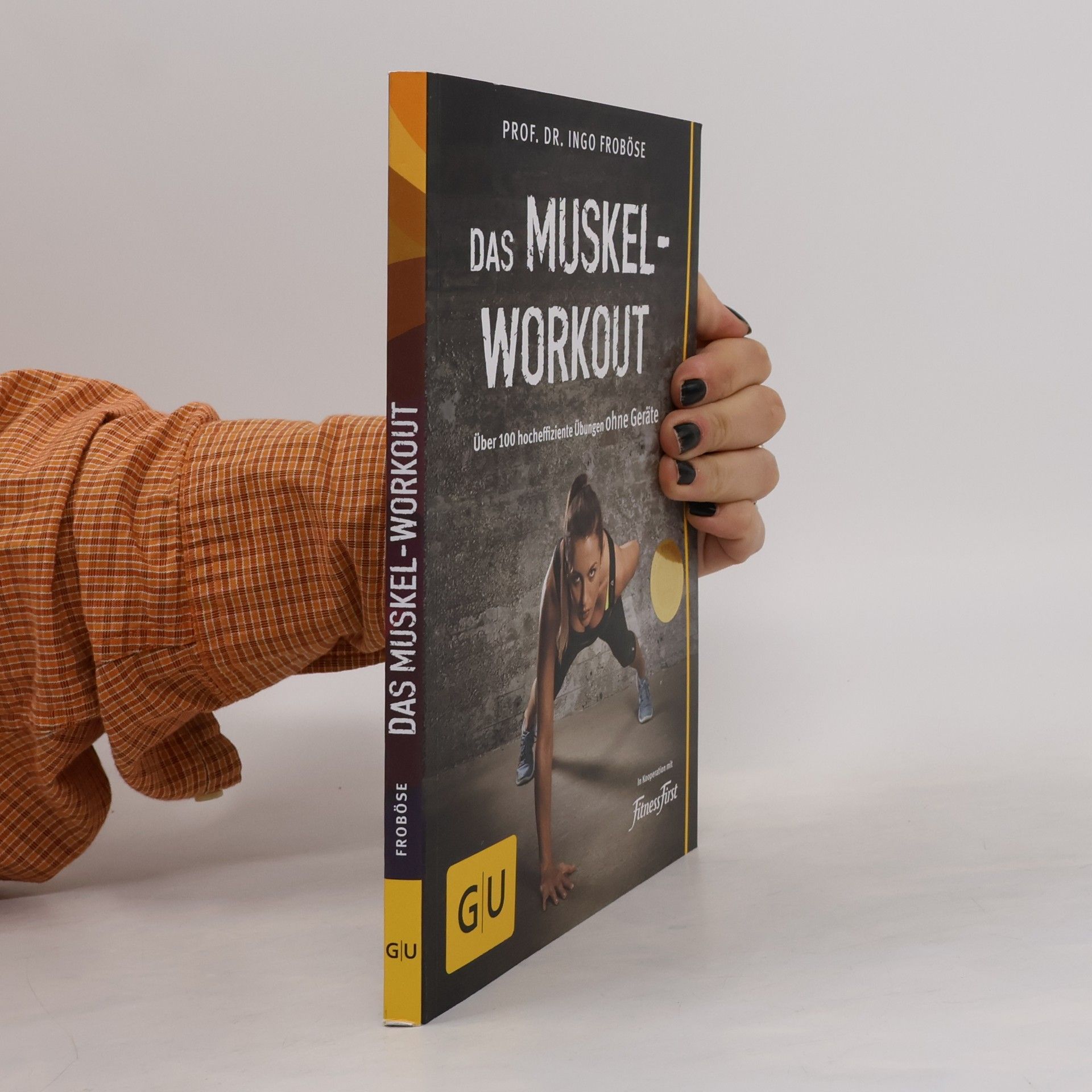 Ingo Froböse Das Muskel-Workout