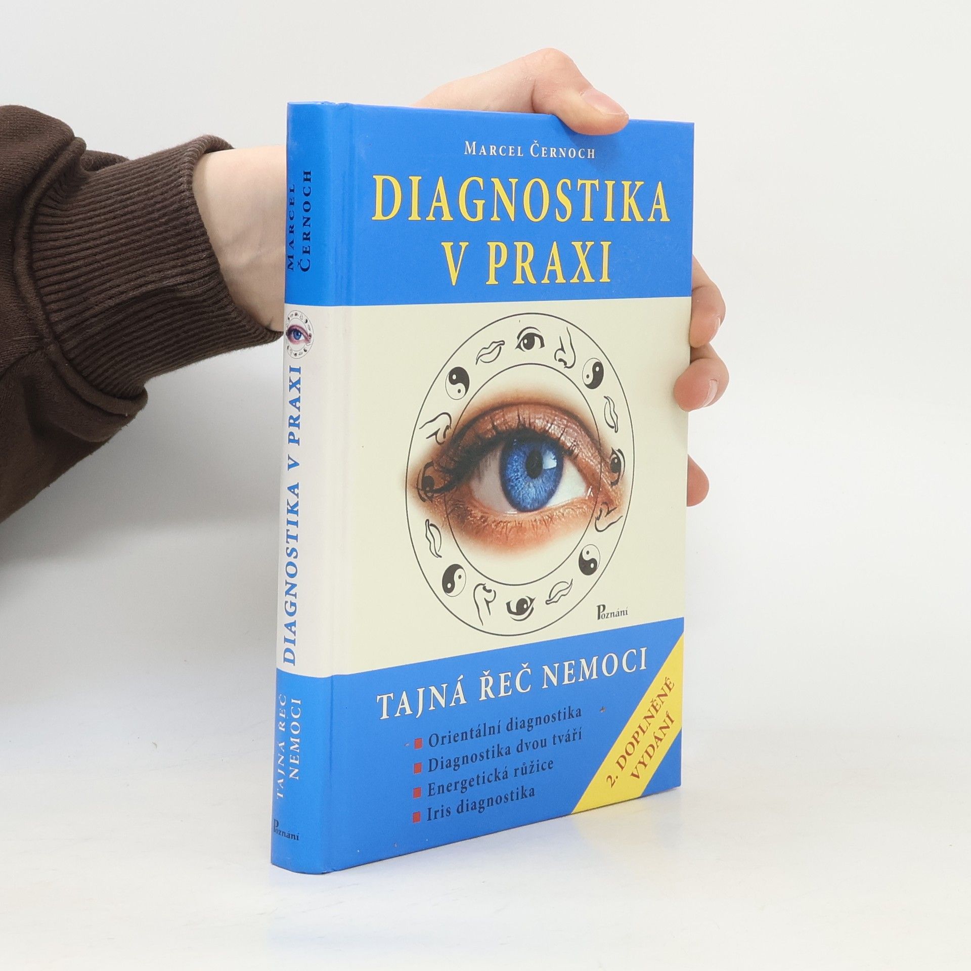 Marcel Černoch Diagnostika v praxi - Tajná řeč nemoci