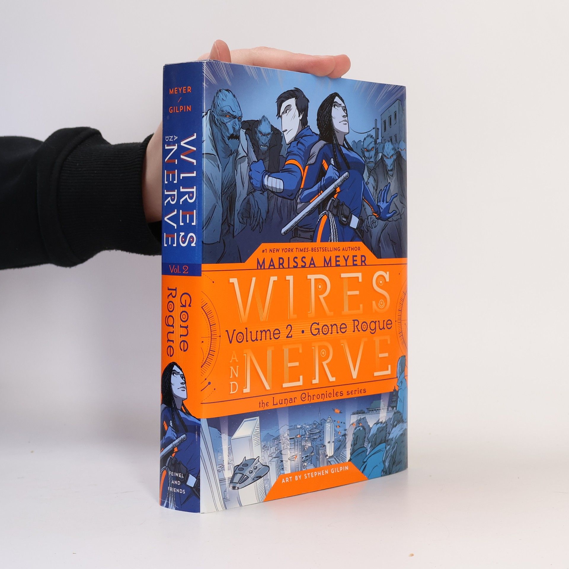 Marissa Meyer Wires and Nerve 2: Gone Rogue