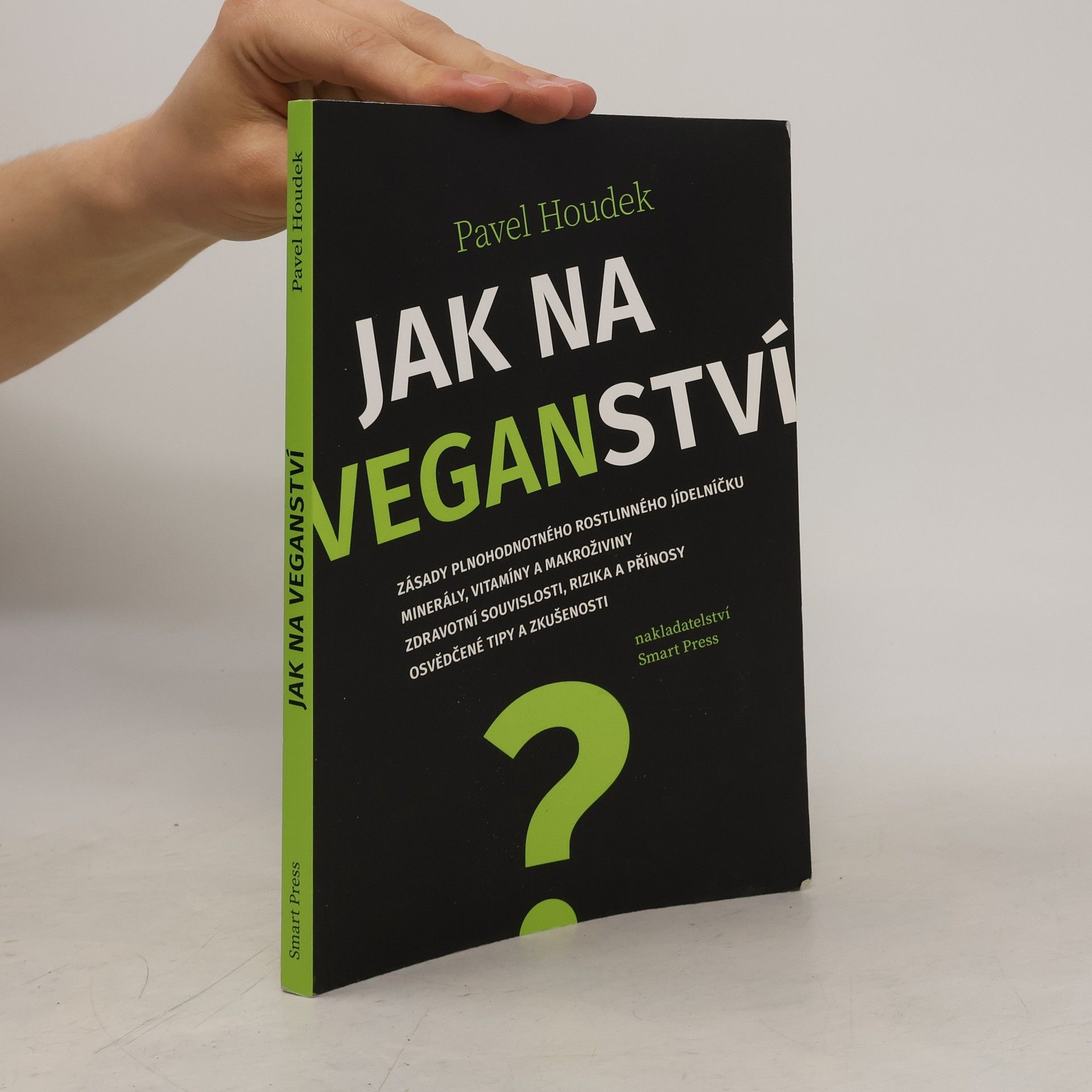 Pavel Houdek Jak na veganství