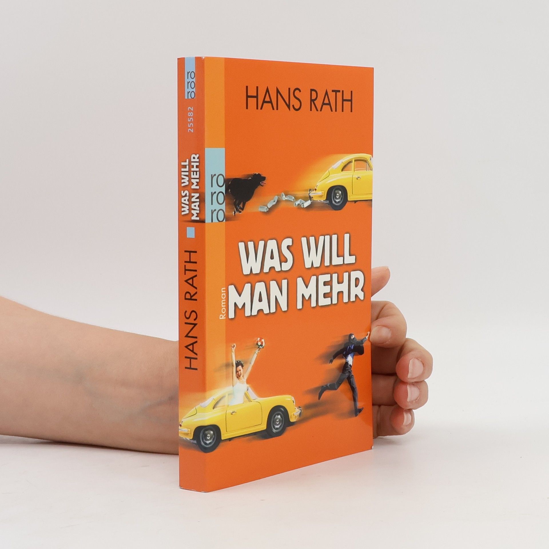 Hans Rath Was will man mehr