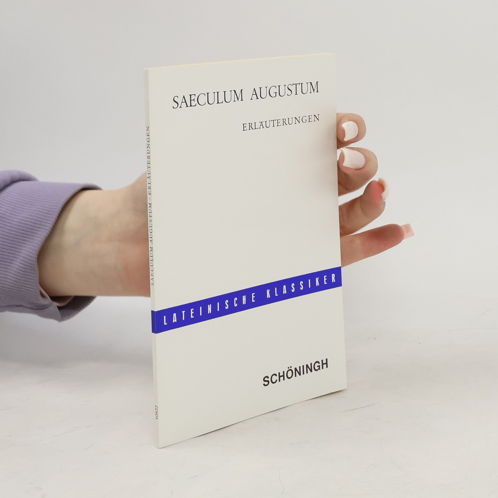 Saeculum Augustum. Erläuterungen